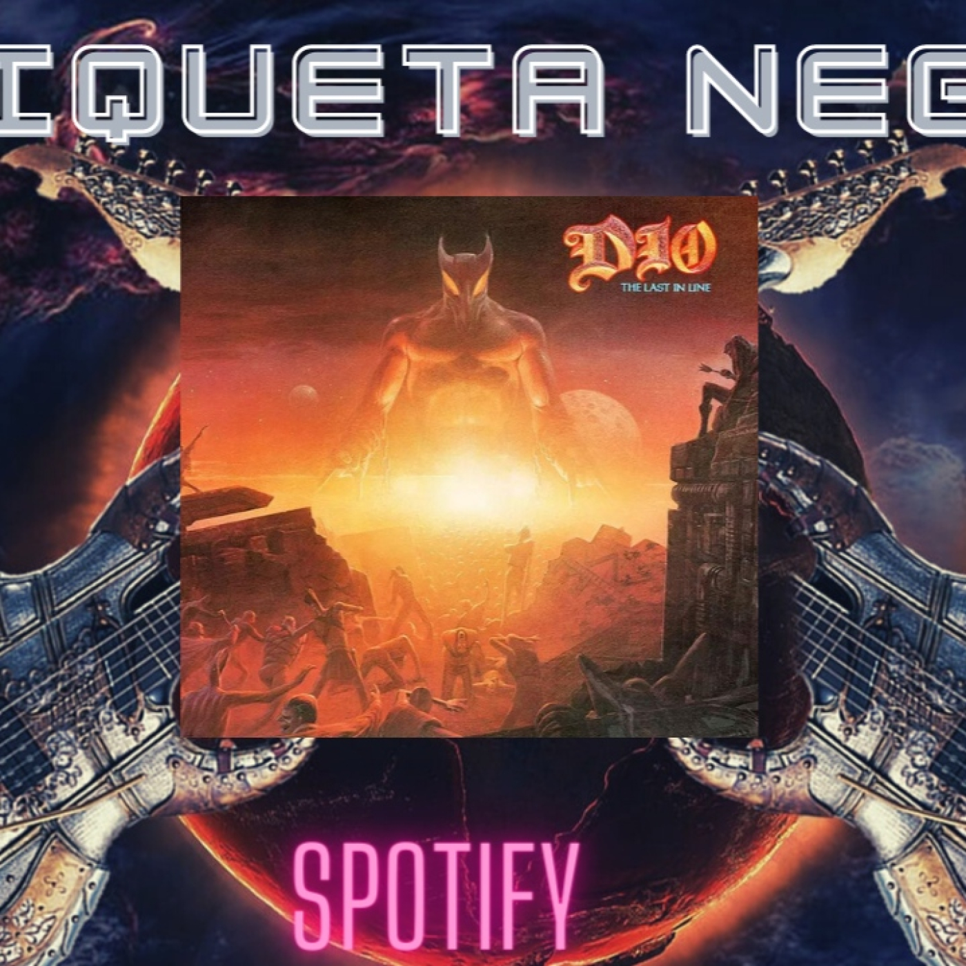 Etiqueta negra n.2 (the last in line) dio (lhdr)