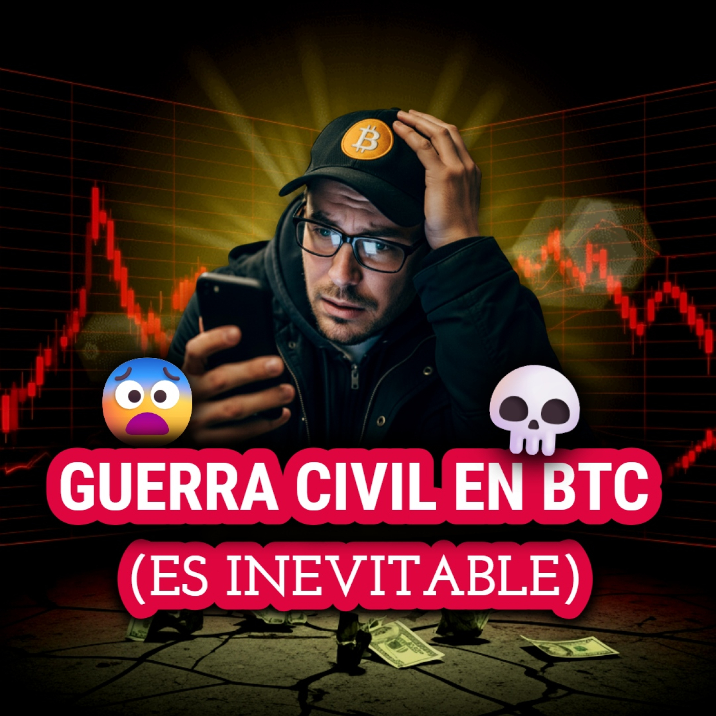 POR QUÉ la GUERRA CIVIL en BTC es INEVITABLE (DESPUÉS de ESTA VIENE OTRA) | EP 271