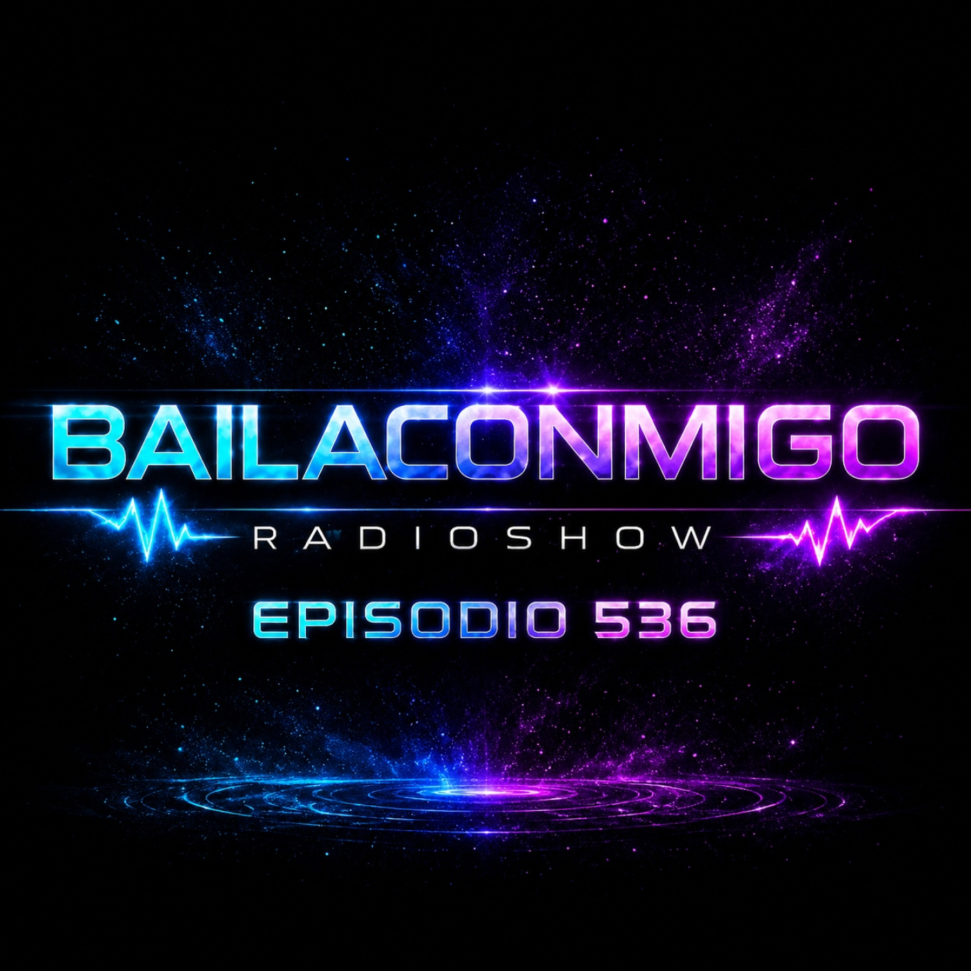 BailaConmigo RadioShow Episodio 536 episode artwork