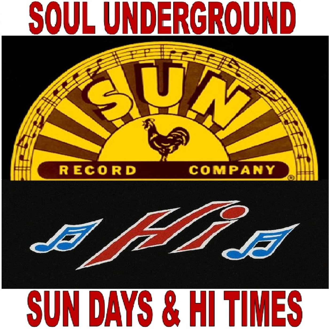 Soul Underground - Sun Days & Hi Times
