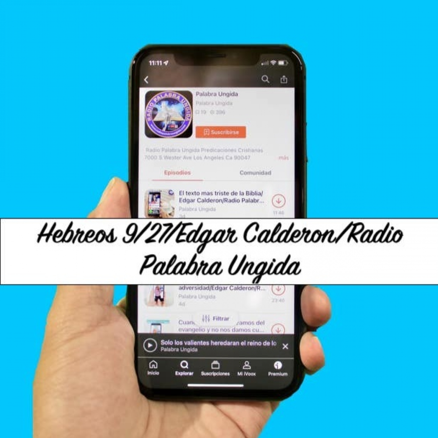 Hebreos 9/27/Edgar Calderon/Radio Palabra Ungida episode artwork