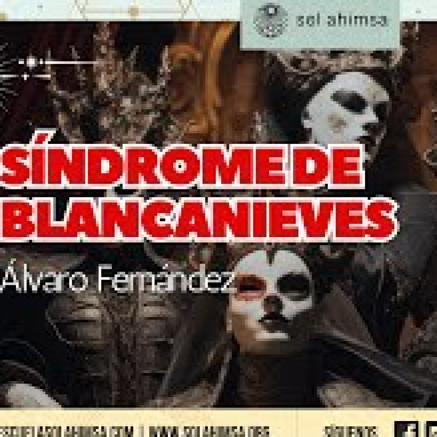 El Síndrome de Blancanieves por Álvaro Fernández episode artwork