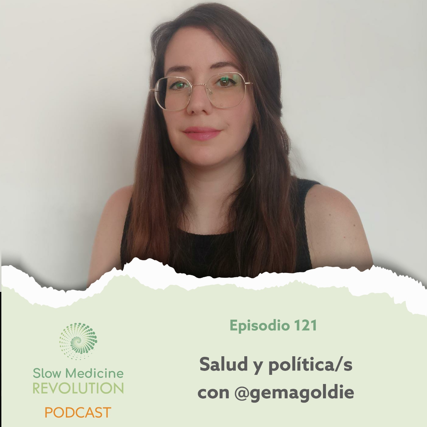 121 - Salud y política/s con @gemagoldie