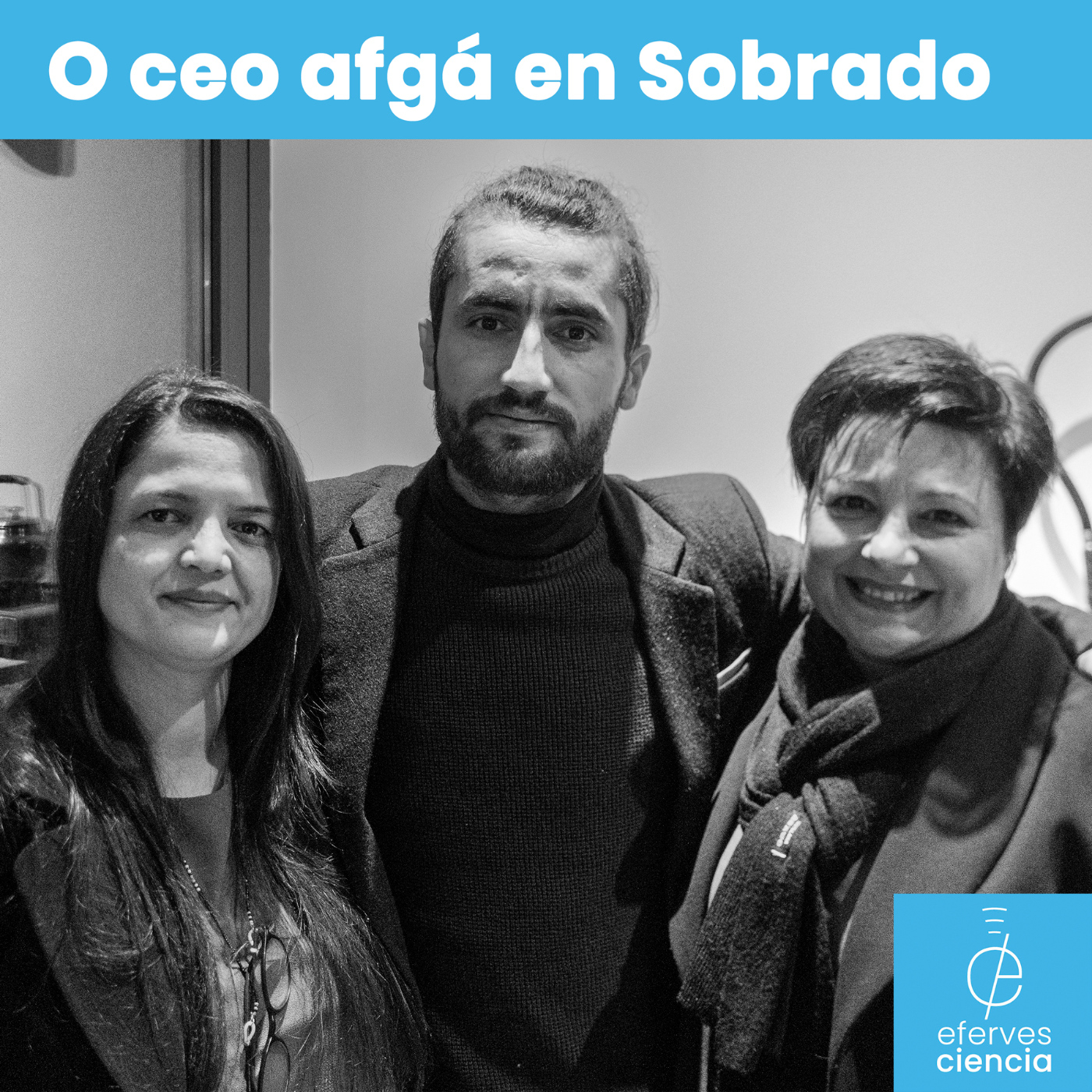 Efer 613 (24-12-22): O ceo de Afaganistán brilla en Sobrado episode artwork