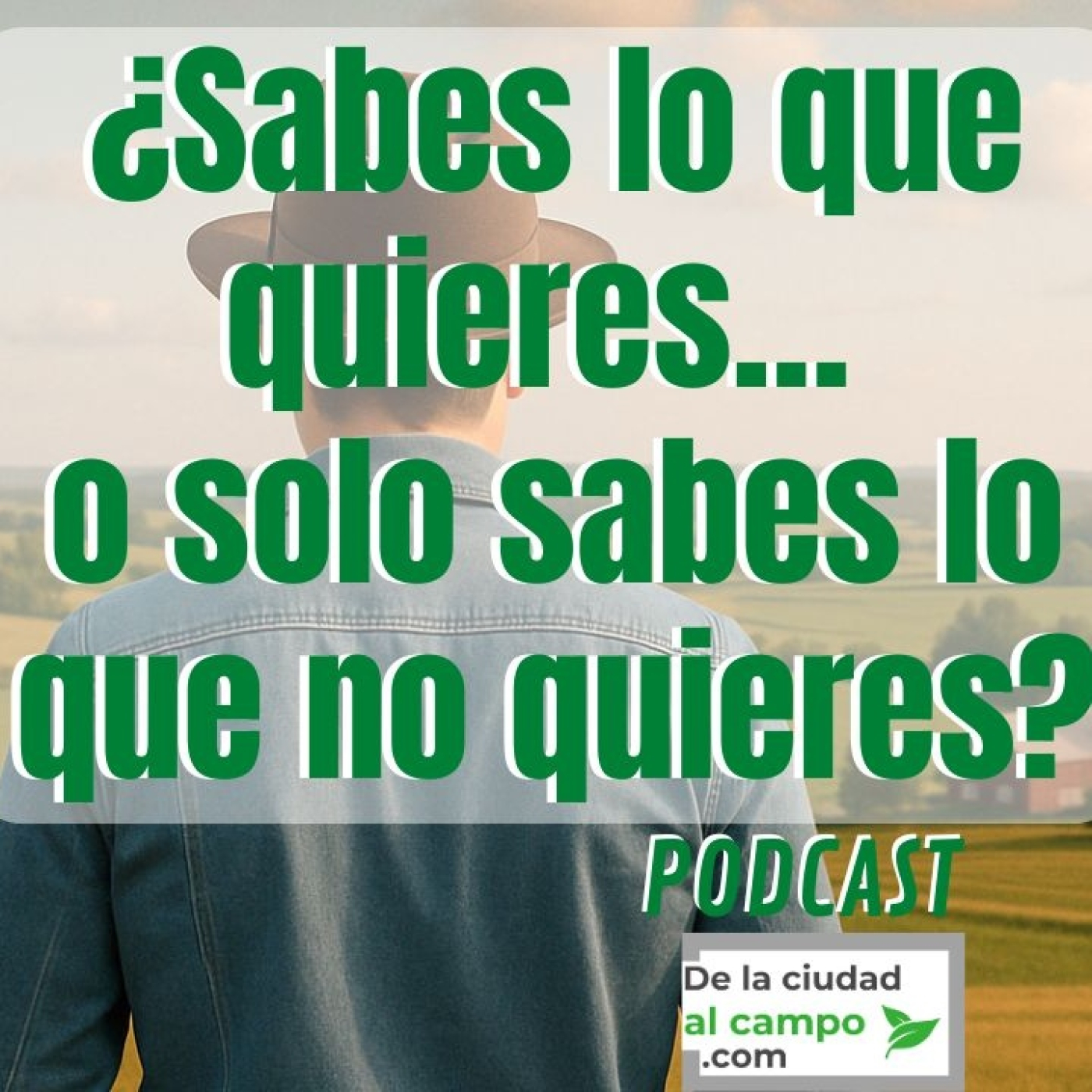 De la ciudad al campo · Vida rural sin filtros