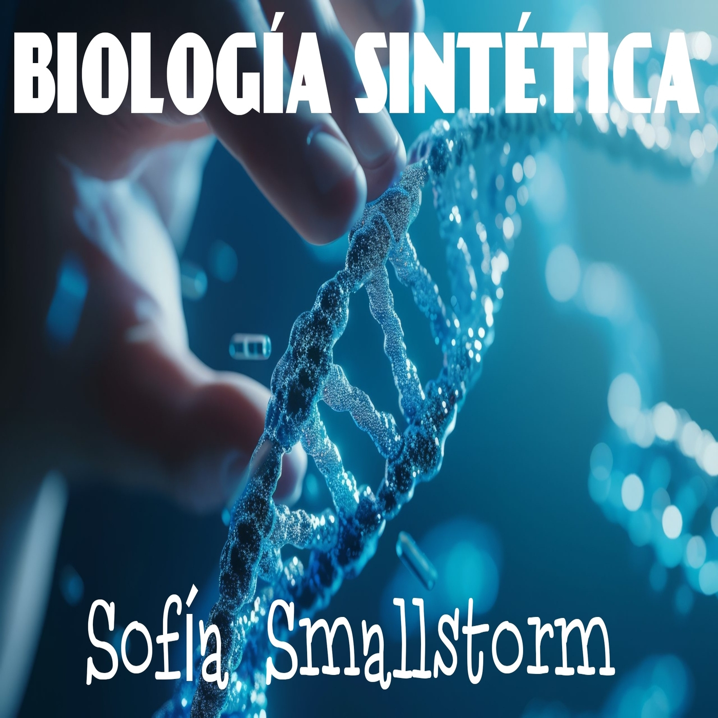 Biología sintética - Sofía Smallstorm episode artwork