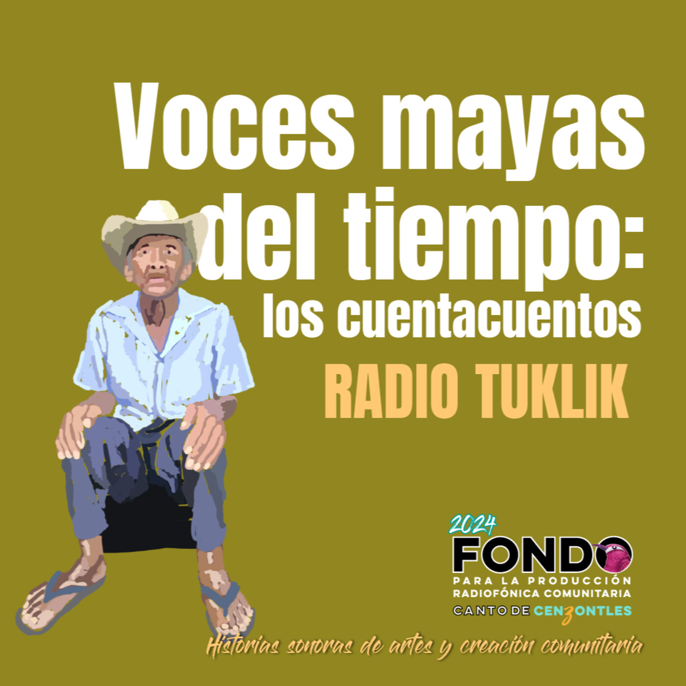 Voces mayas del tiempo: los cuentacuentos episode artwork