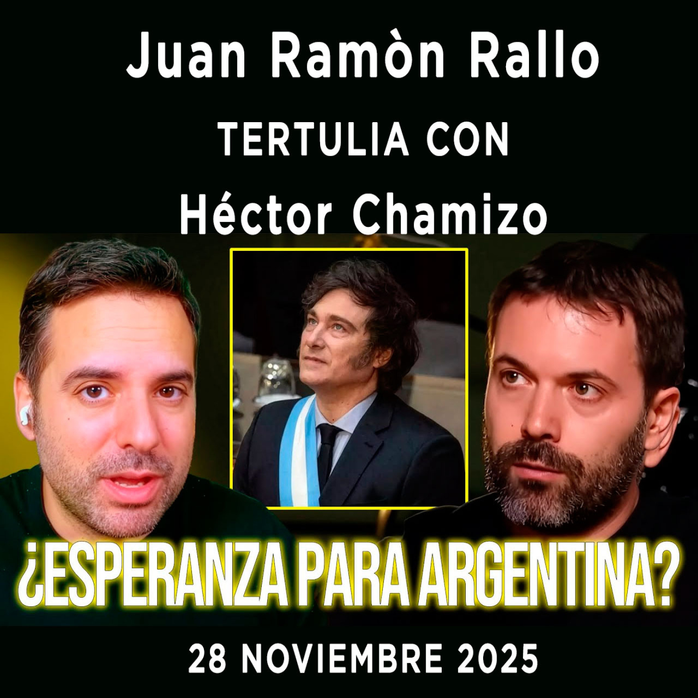 ¿Hay esperanza en la Argentina de Milei? | Tertulia de Rallo con Héctor Chamizo