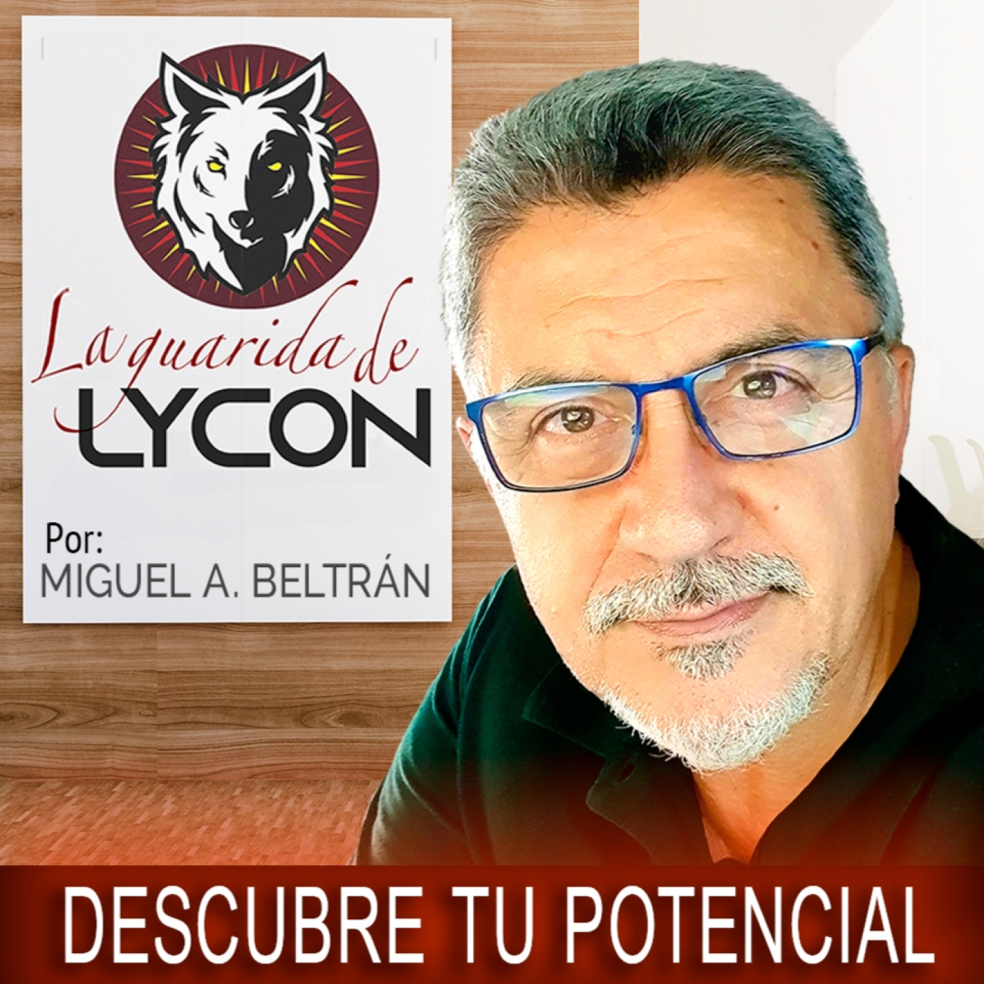 LA GUARIDA DE LYCON · Por Miguel Á. Beltrán