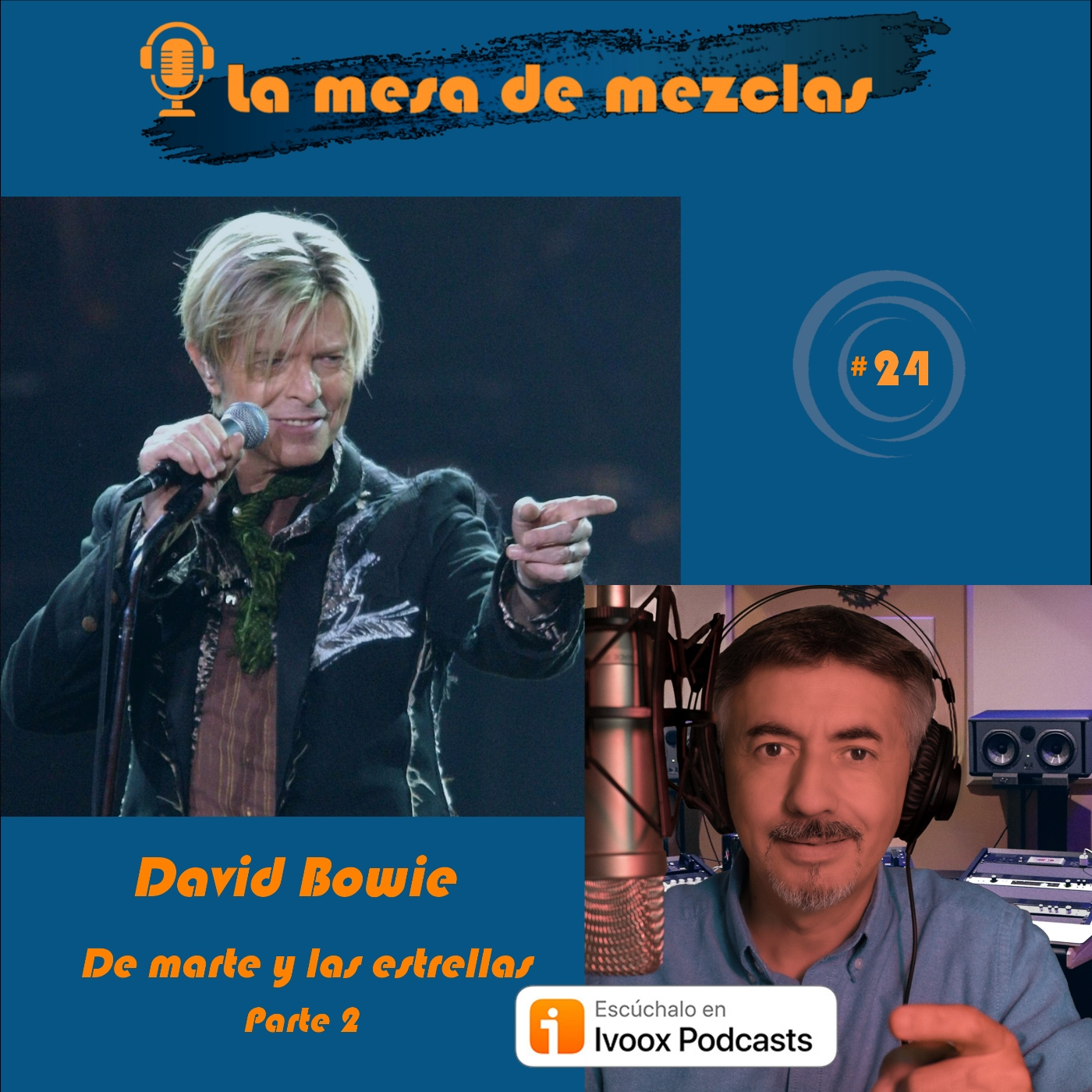 #24 DAVID BOWIE - De Marte y las estrellas (Parte 2) episode artwork
