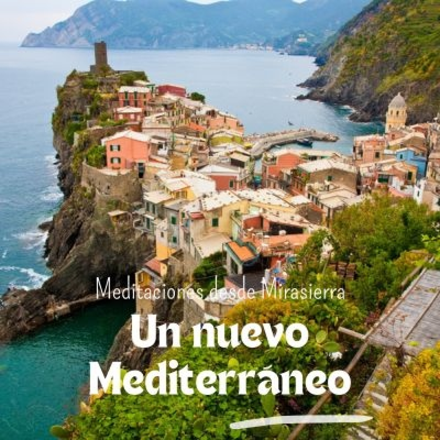 Meditaciones desde Mirasierra