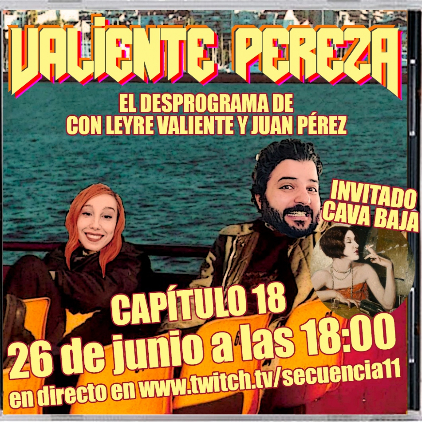 Valiente Pereza - Capítulo 18 - Mentiras, Pilladas y Chochos de Encaje - Con Cava Baja episode artwork