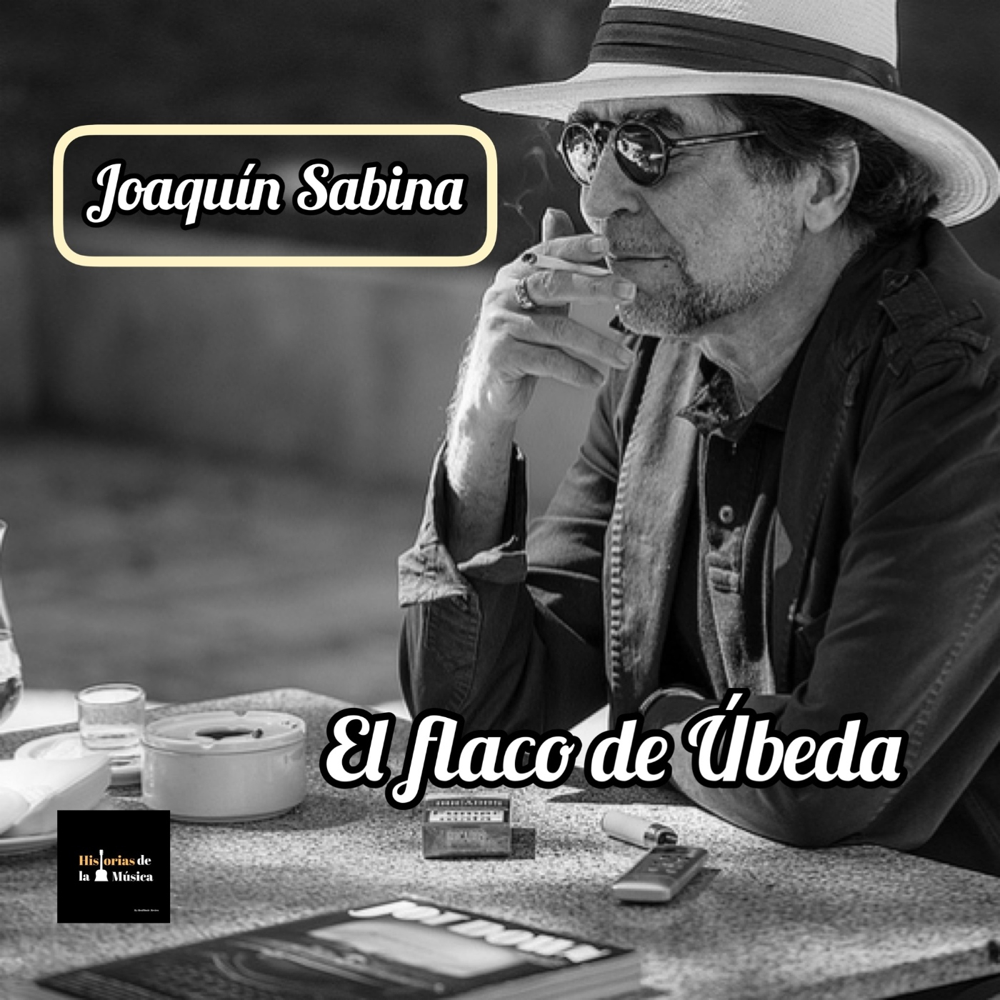 Joaquín Sabina: el Flaco de Úbeda