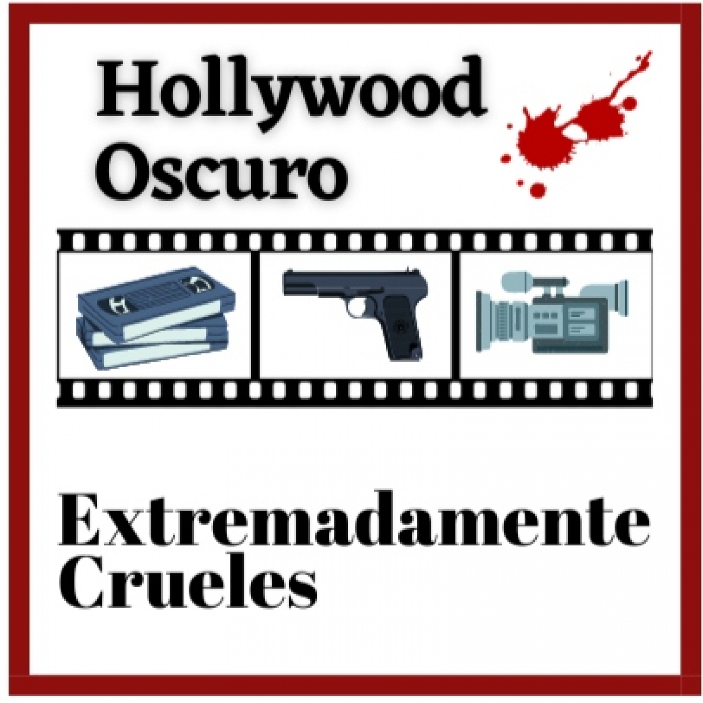 Extremadamente Crueles