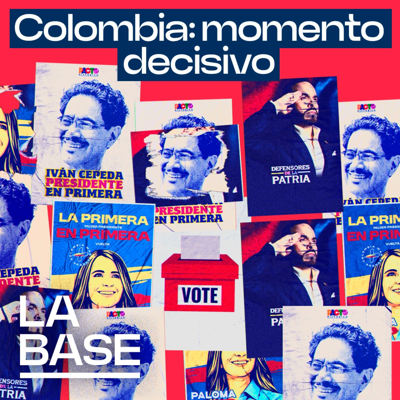 La Base 6x127 | Colombia: ¿violencia para que vuelva la ultraderecha? episode artwork