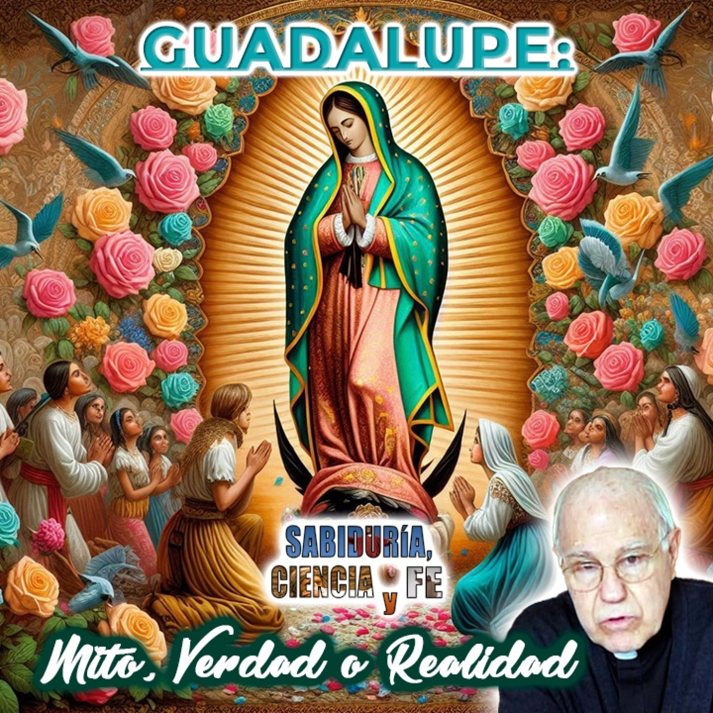 Sabiduría, Ciencia y Fe