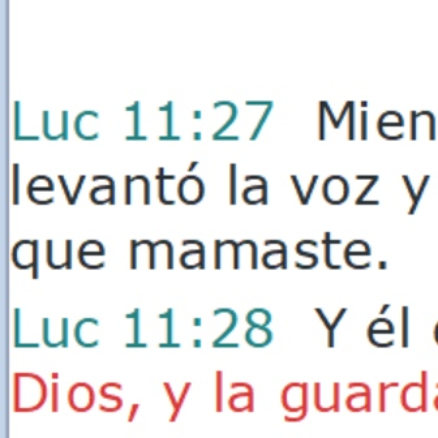 Lucas:27-28 La verdadera bienaventuranza