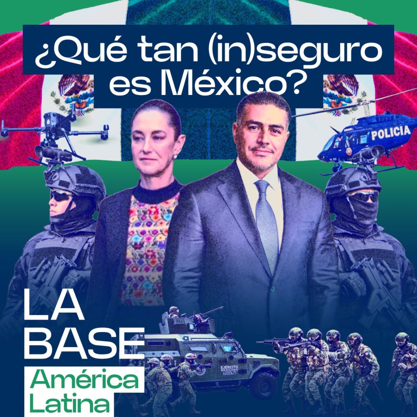 México baja homicidios y desarma el relato del narcoestado de Trump | La BaseLatam 1x169 episode artwork