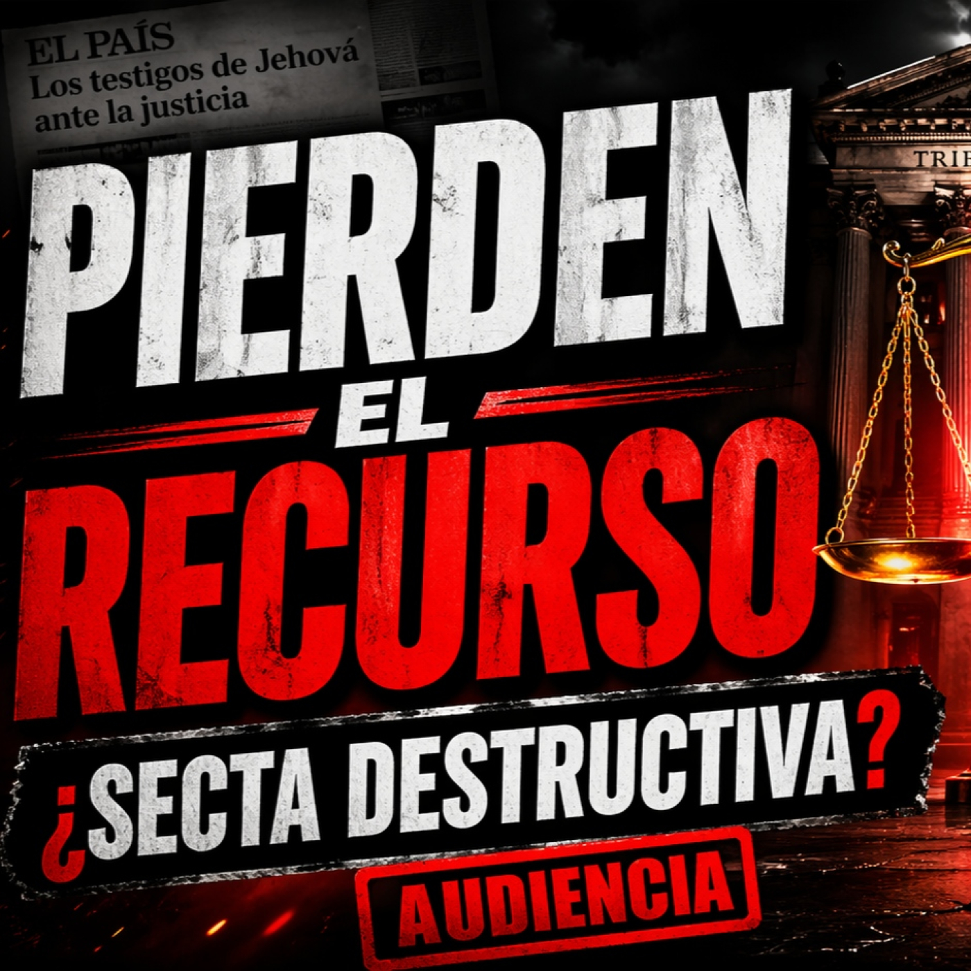 SE LES CAE EL RECURSO: DURO REVÉS JUDICIAL PARA LOS TESTIGOS DE JEHOVÁ