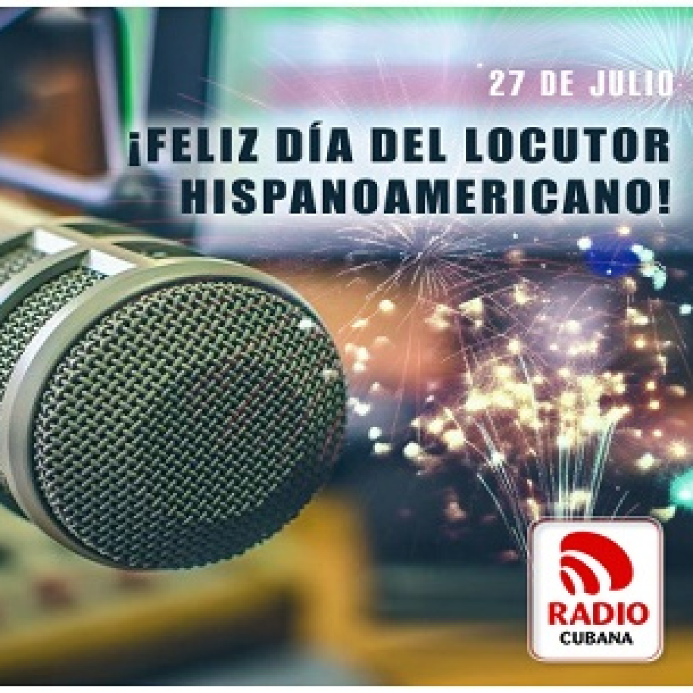 27 de Julio, una jornada para reconocer a los locutores hispanoamericanos episode artwork