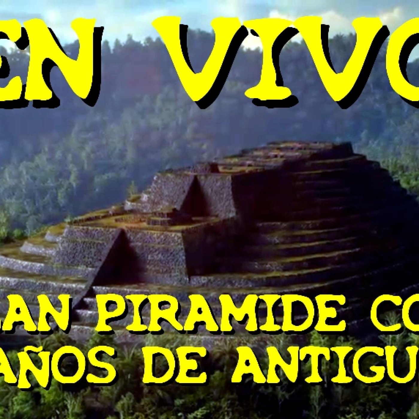 Los desvelados - 2023 - hallan piramide con 27 mil años de antiguedad