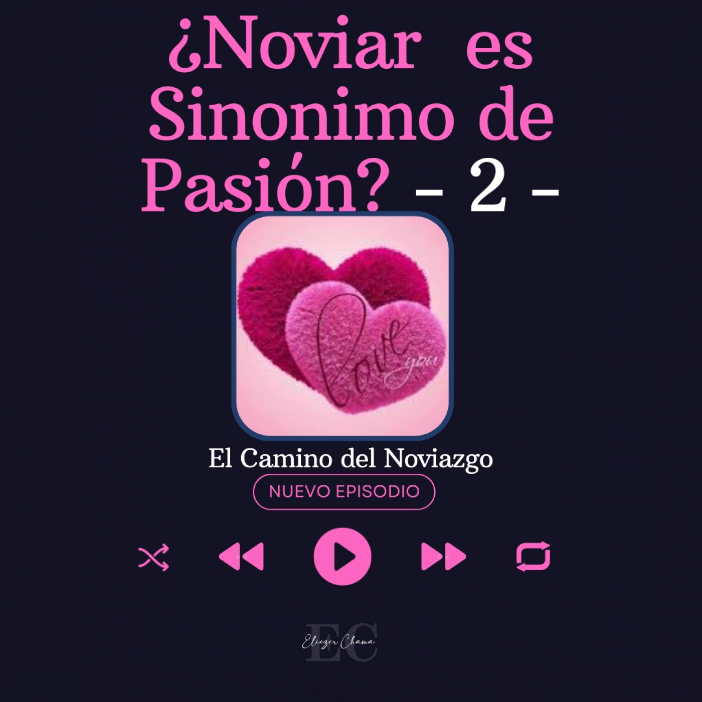 El Camino del Noviazgo