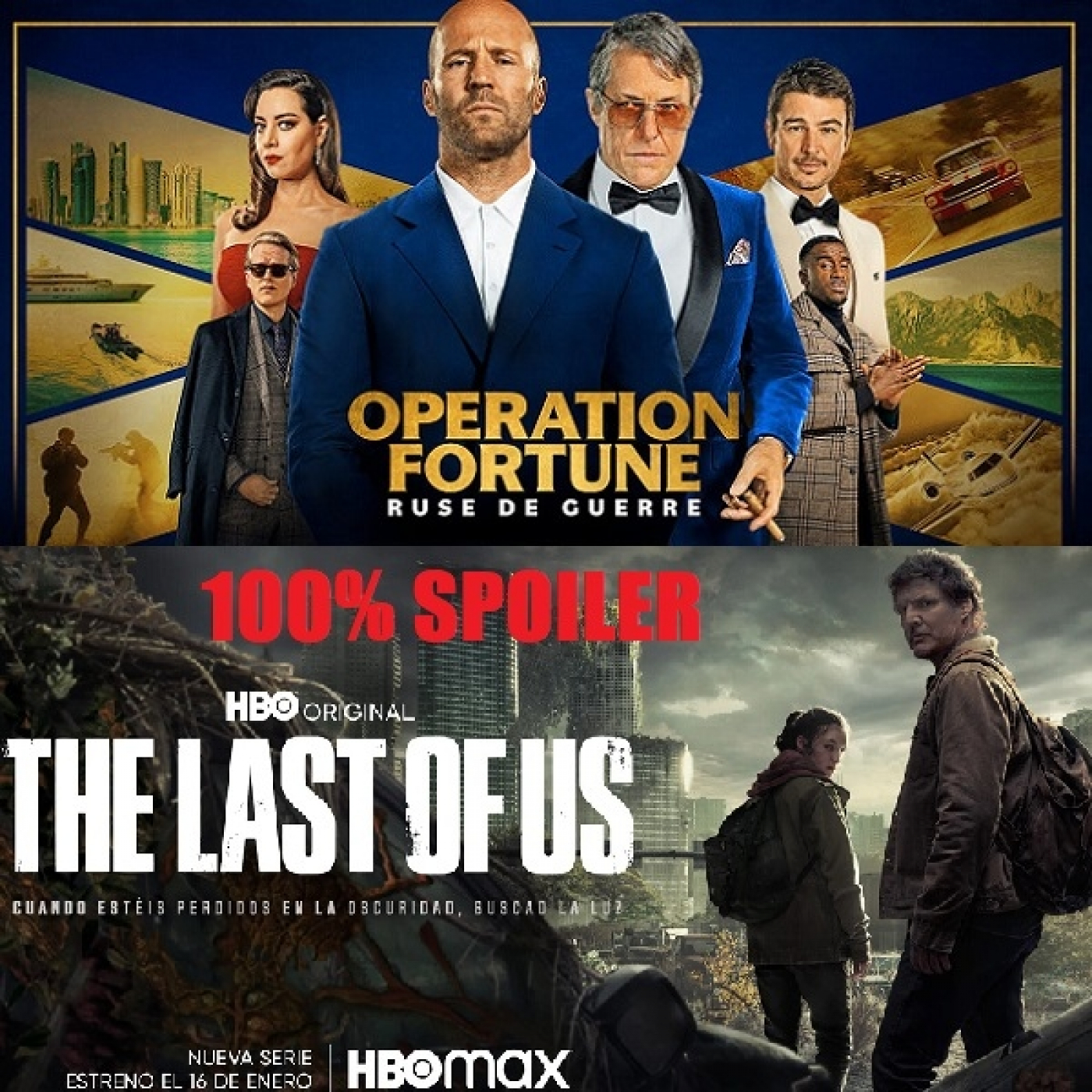 100% Spoiler 7.22. Operación Fortune y The Last of Us. episode artwork