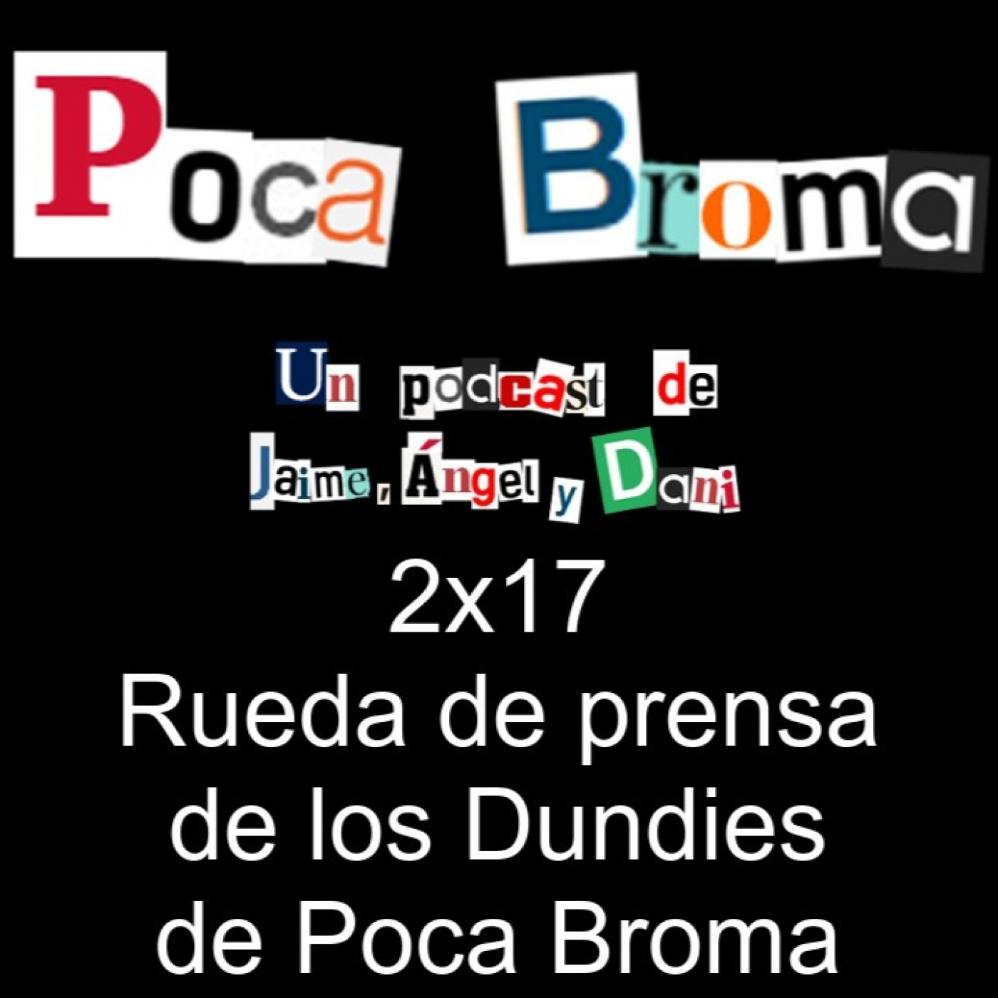 Poca Broma 2x17 - Rueda de prensa de los Dundies de Poca Broma thumbnail
