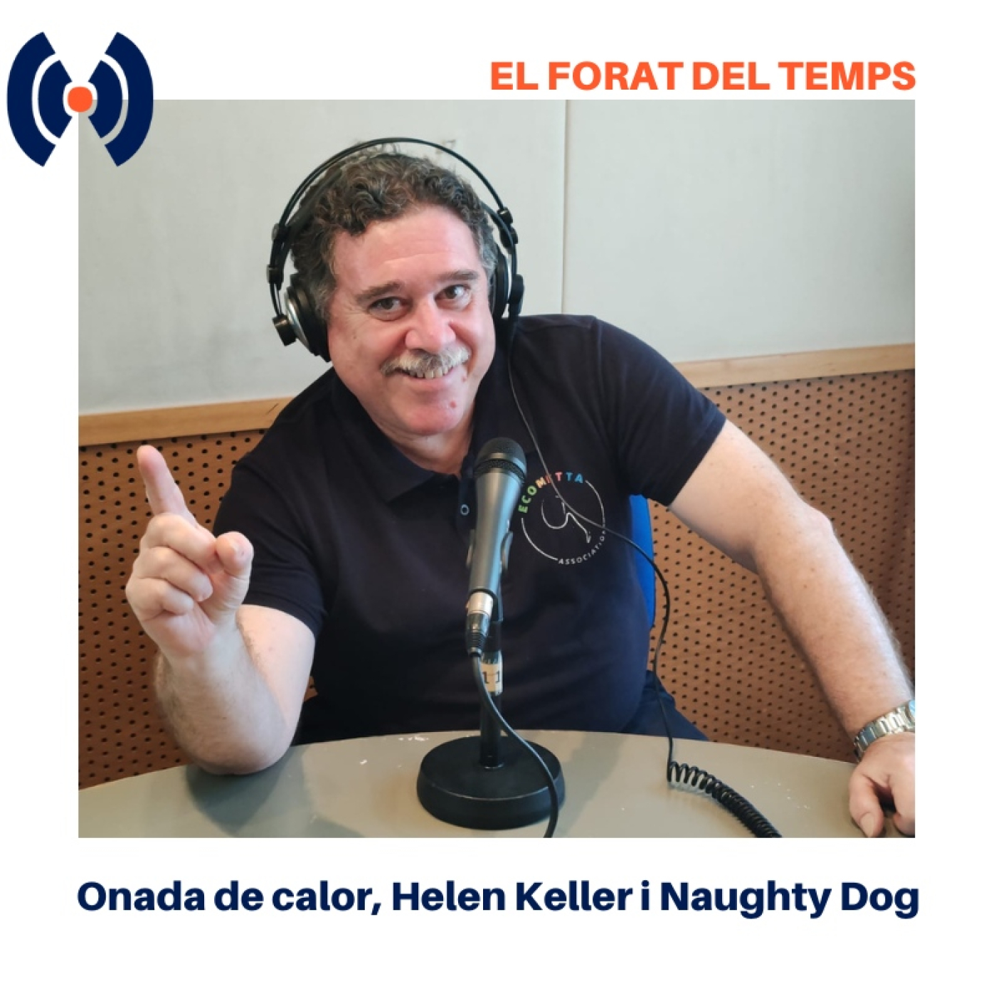 Onada de calor, Helen Keller i Naughty Dog