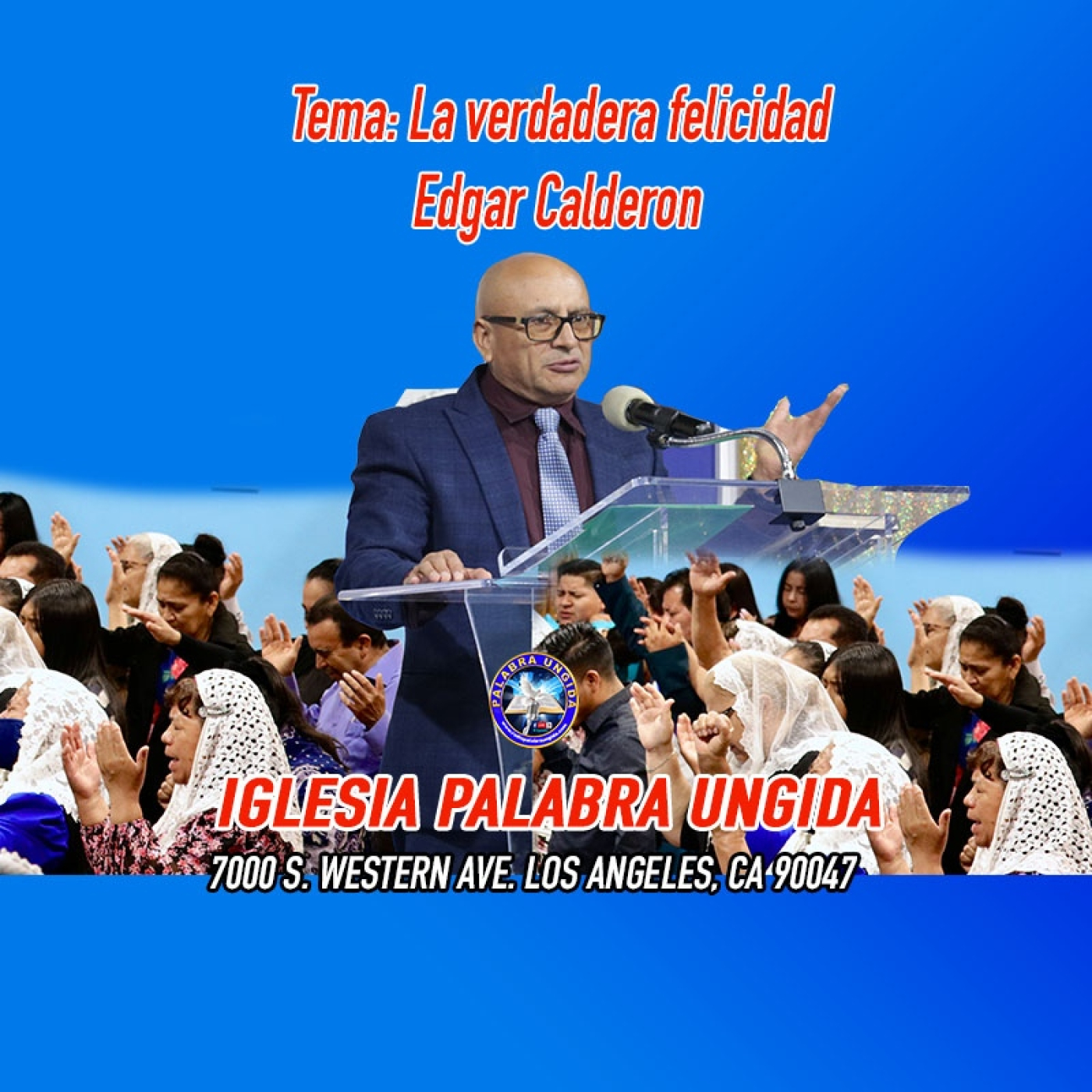 la verdadera felicidad / Lucas 6/33/Edgar Calderon /Palabra Ungida episode artwork