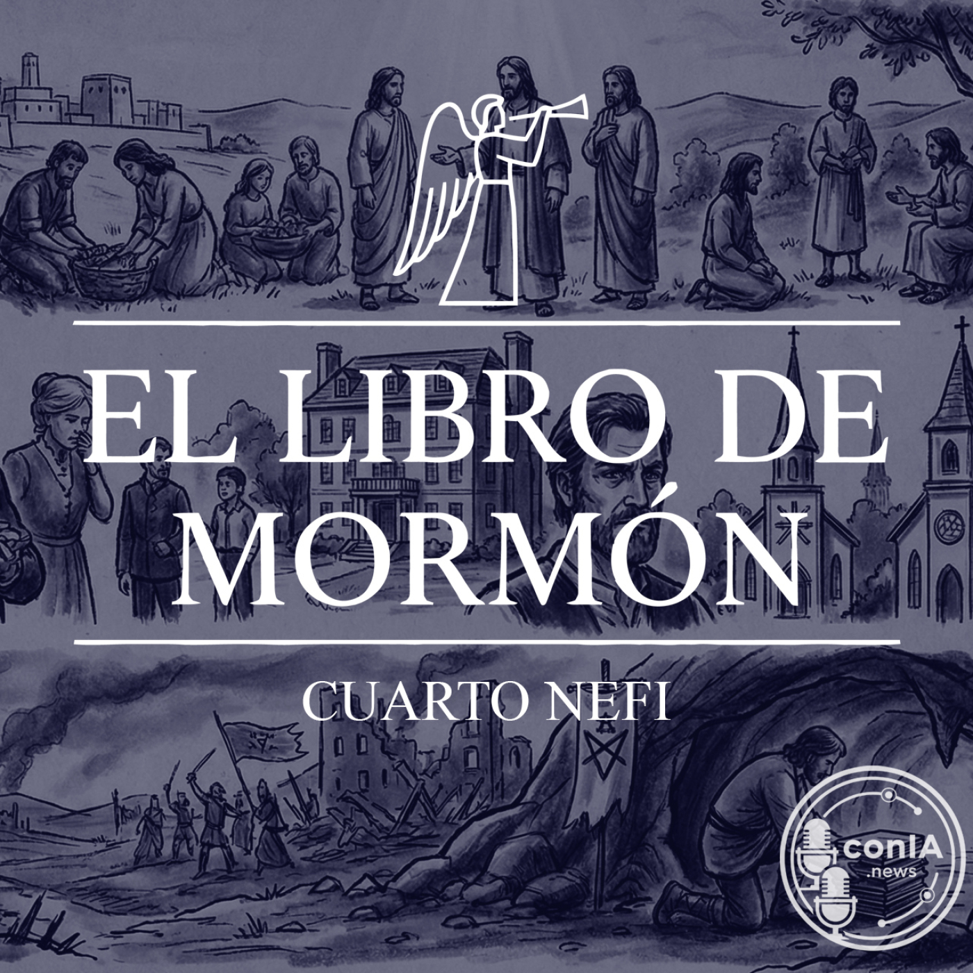 El Libro de Mormón 12/15 | Cuarto Nefi