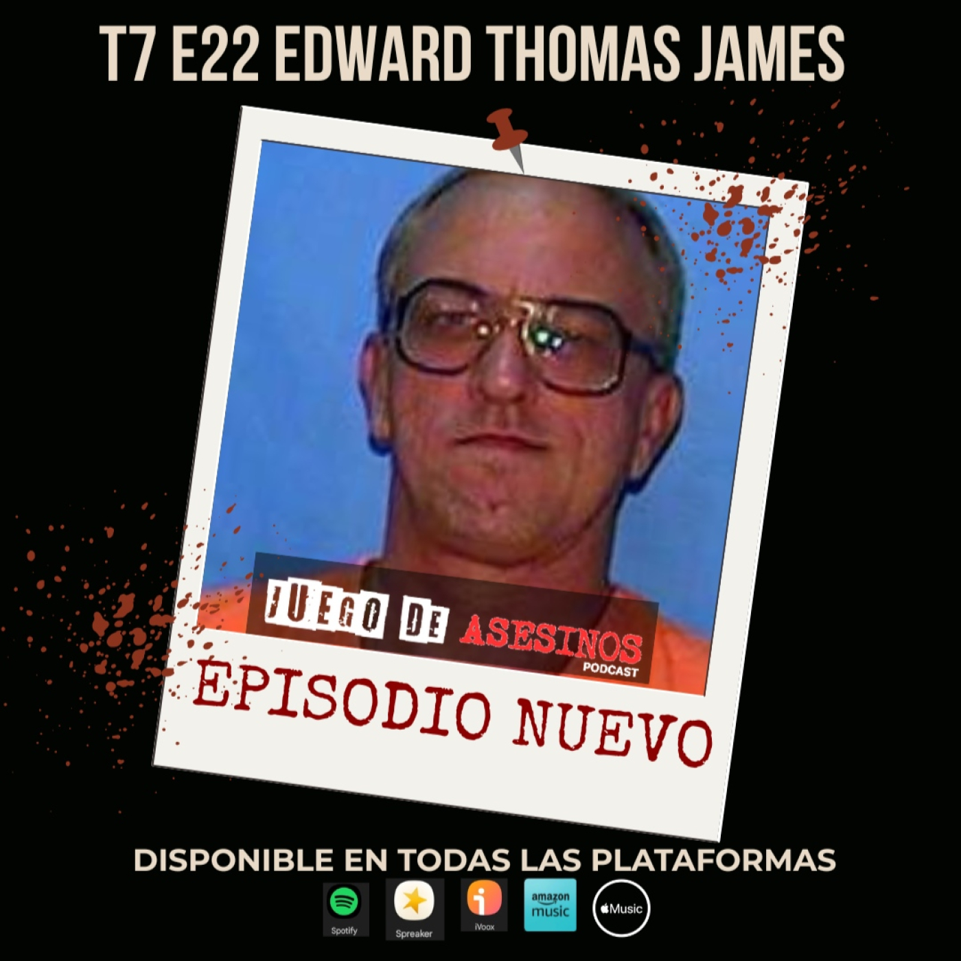 T7 E22 Edward Thomas James - Episodio exclusivo para mecenas