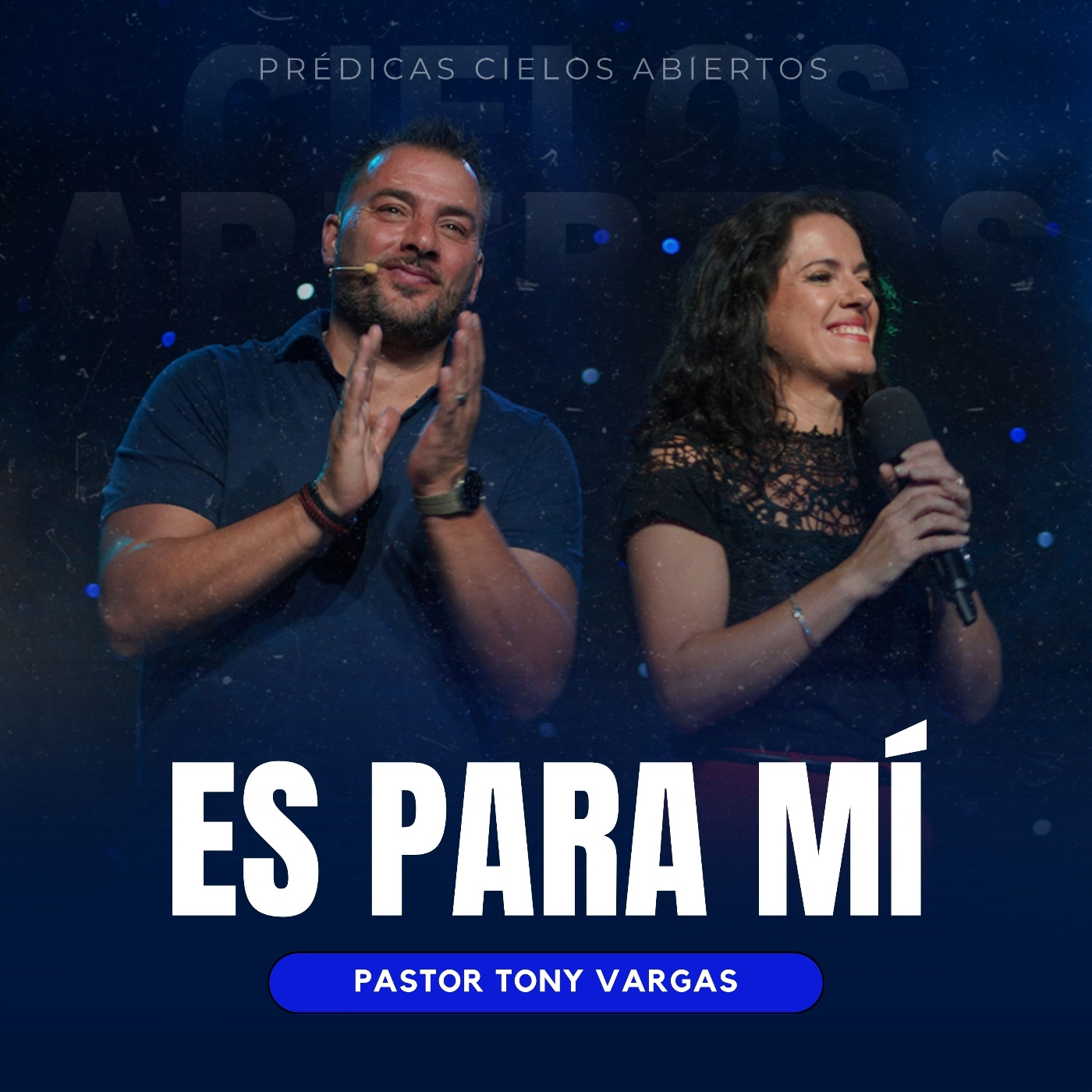 Es para mí - Pastor Tony Vargas