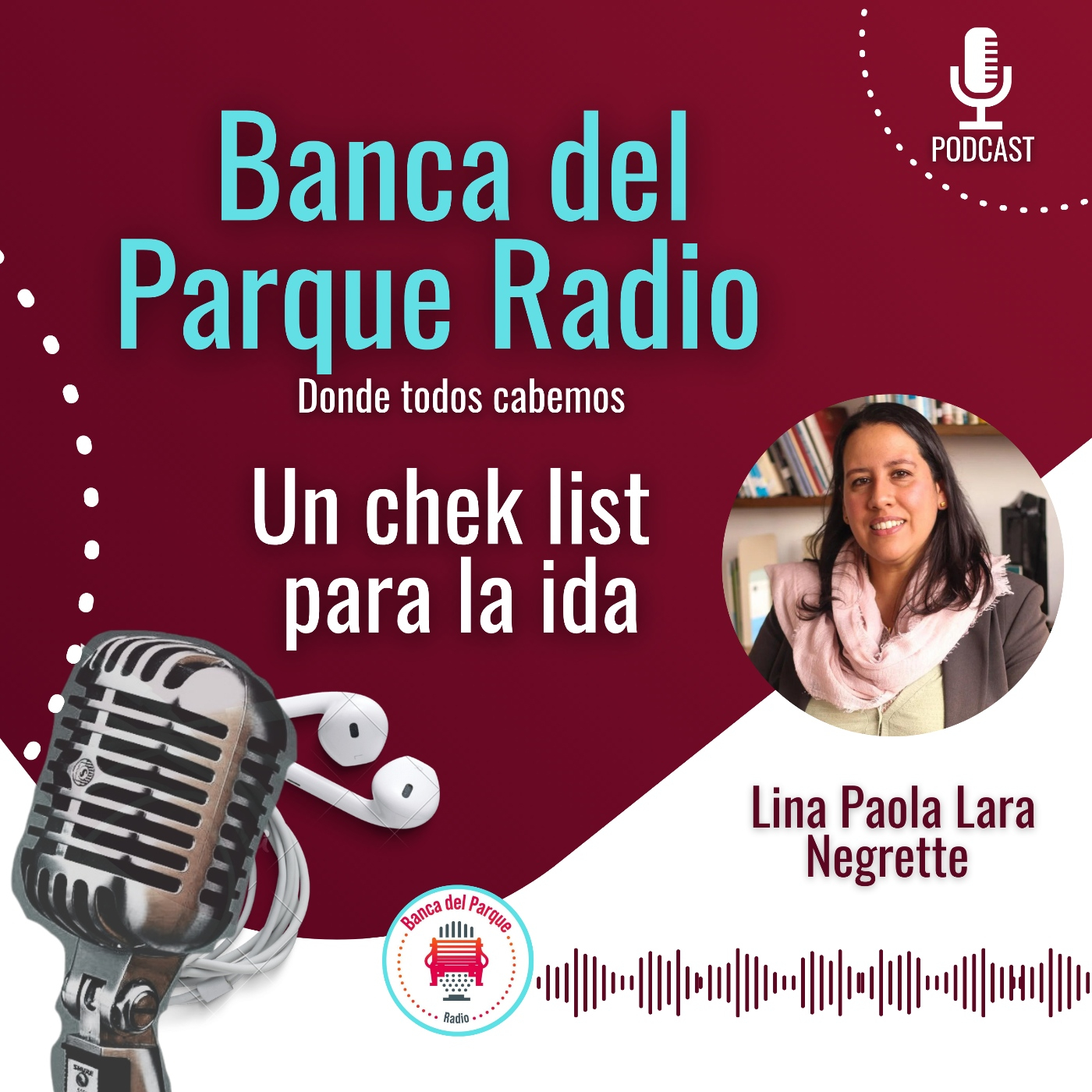 Podcast Banca del Parque Radio