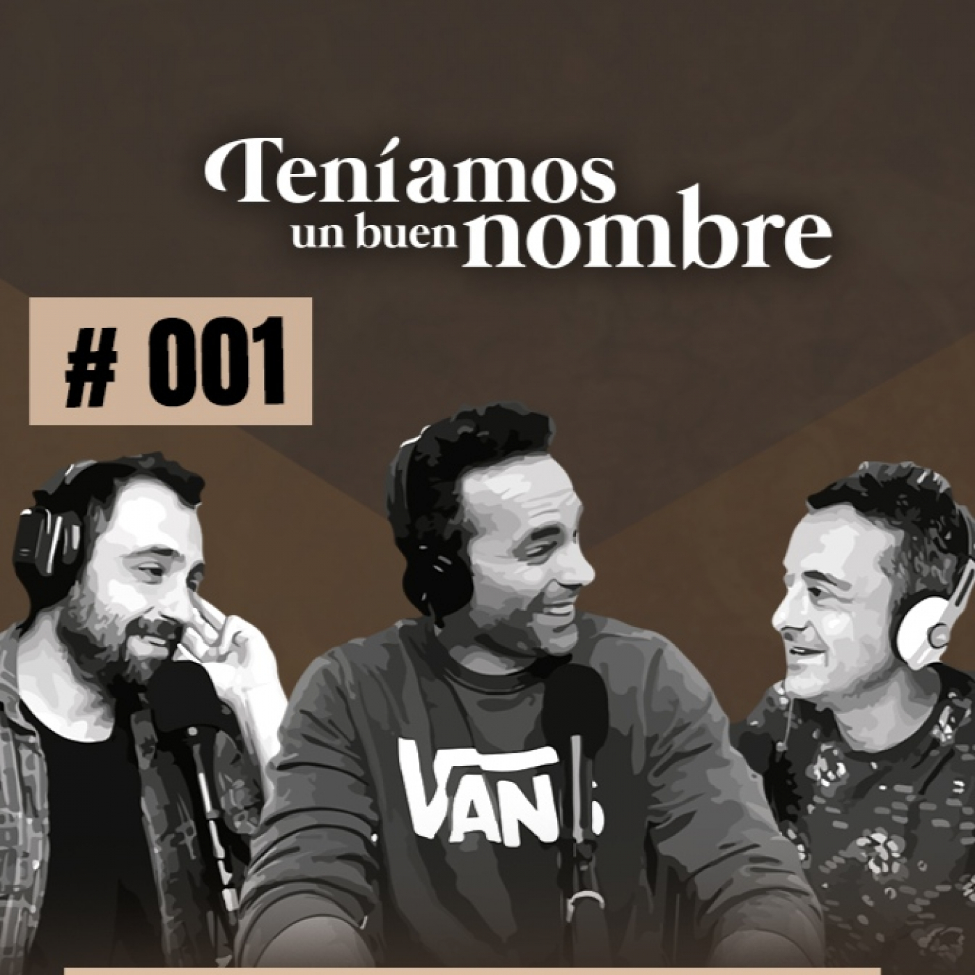 Teníamos un buen nombre