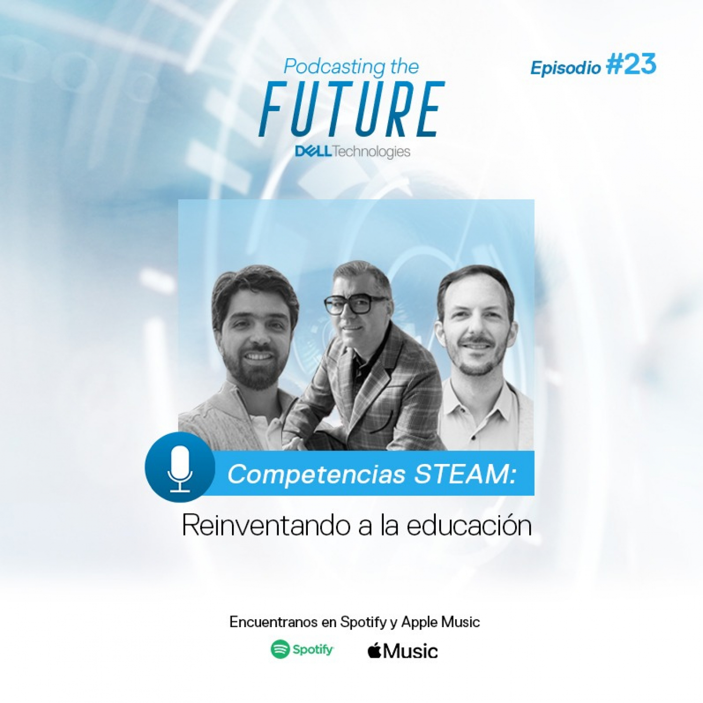 Podcasting the FUTURE by Dell Technologies