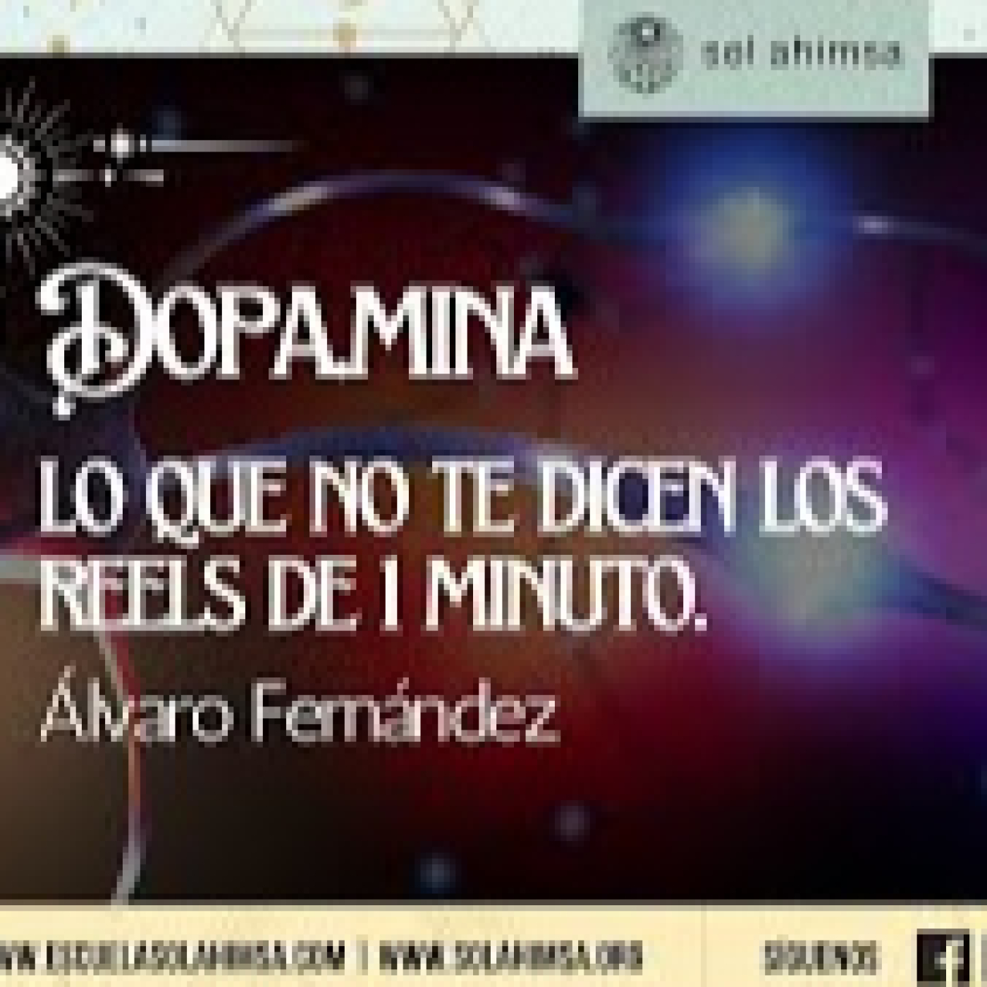 Dopamina, lo que no te dicen los reels de 1 minuto por Álvaro Fernández episode artwork