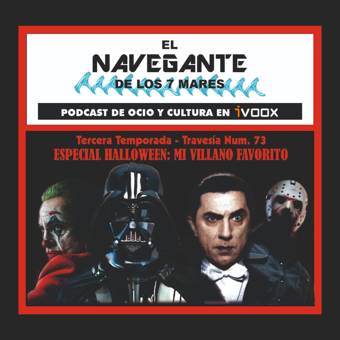 Travesía 73 - Mi villano favorito (Especial Halloween) episode artwork