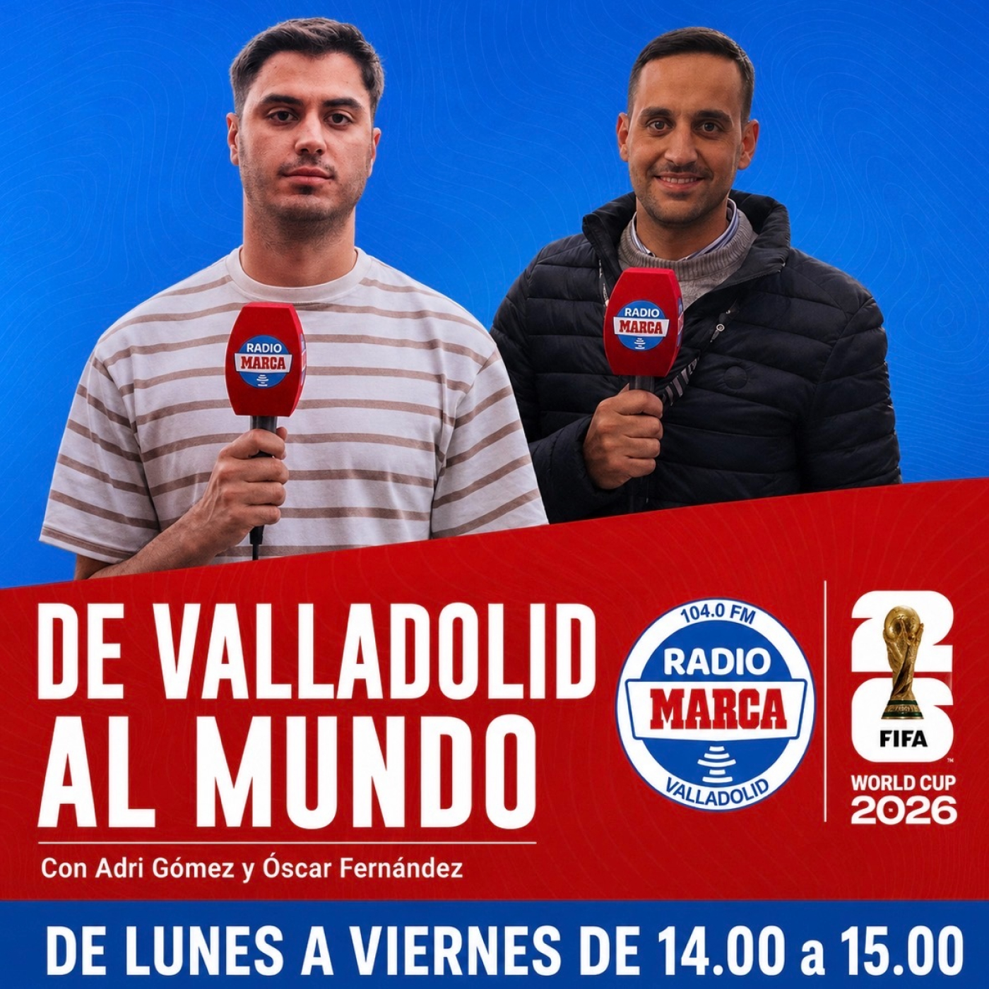 13-07-2026 De Valladolid al Mundo episode artwork