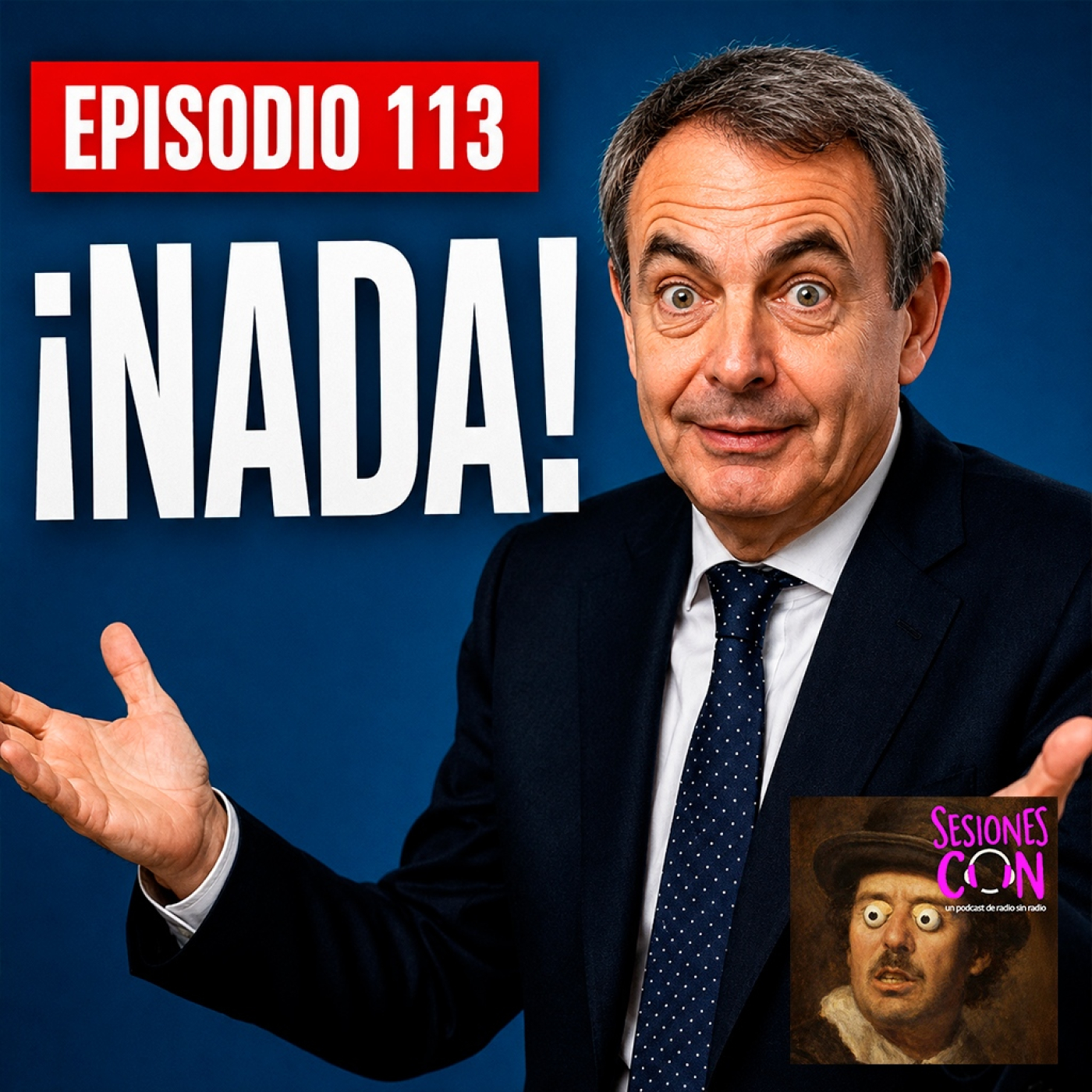 ¡NADA! "Están los de la UCO en la habitación de al lado" episode artwork