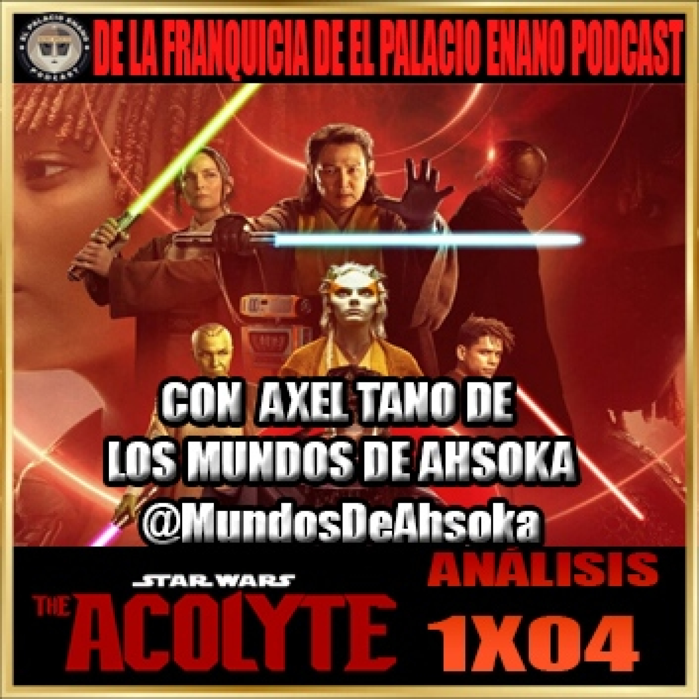 The Acolyte (El Acólito) - Análisis del capítulo 1x04 - con Axel Tano (@MundosDeAhsoka) episode artwork