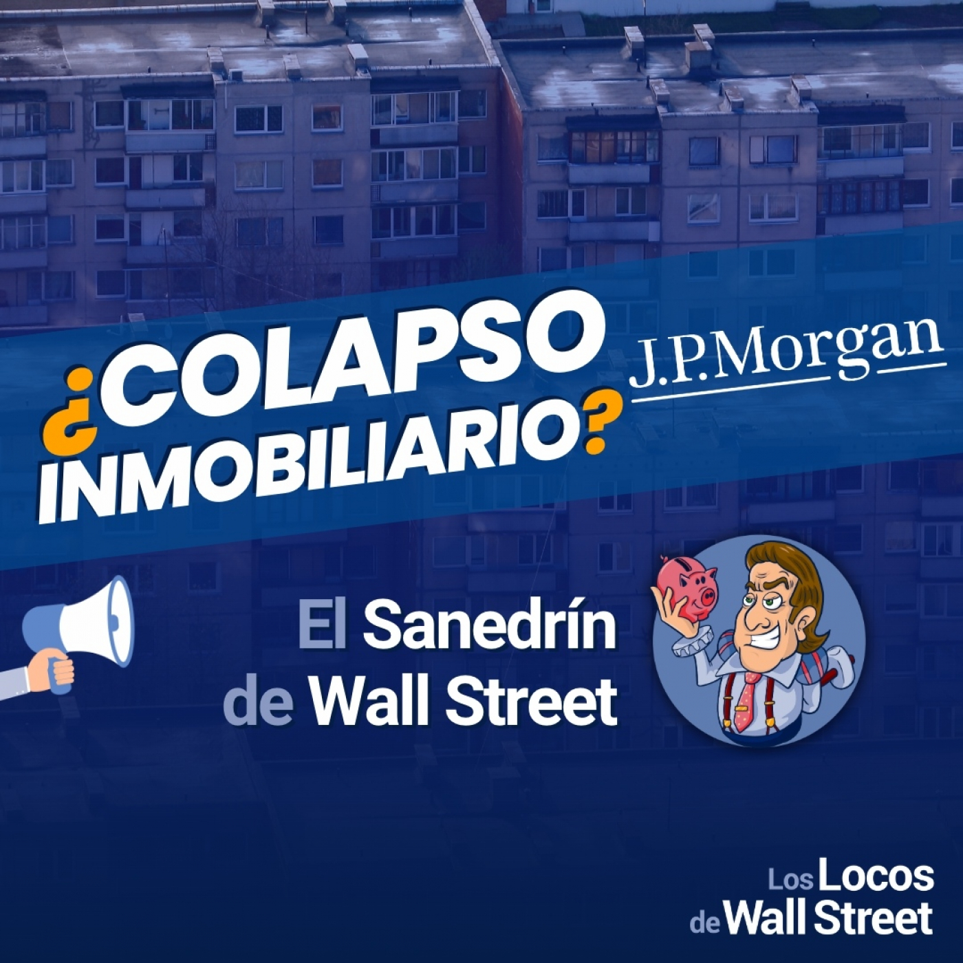 Los Locos de Wall Street