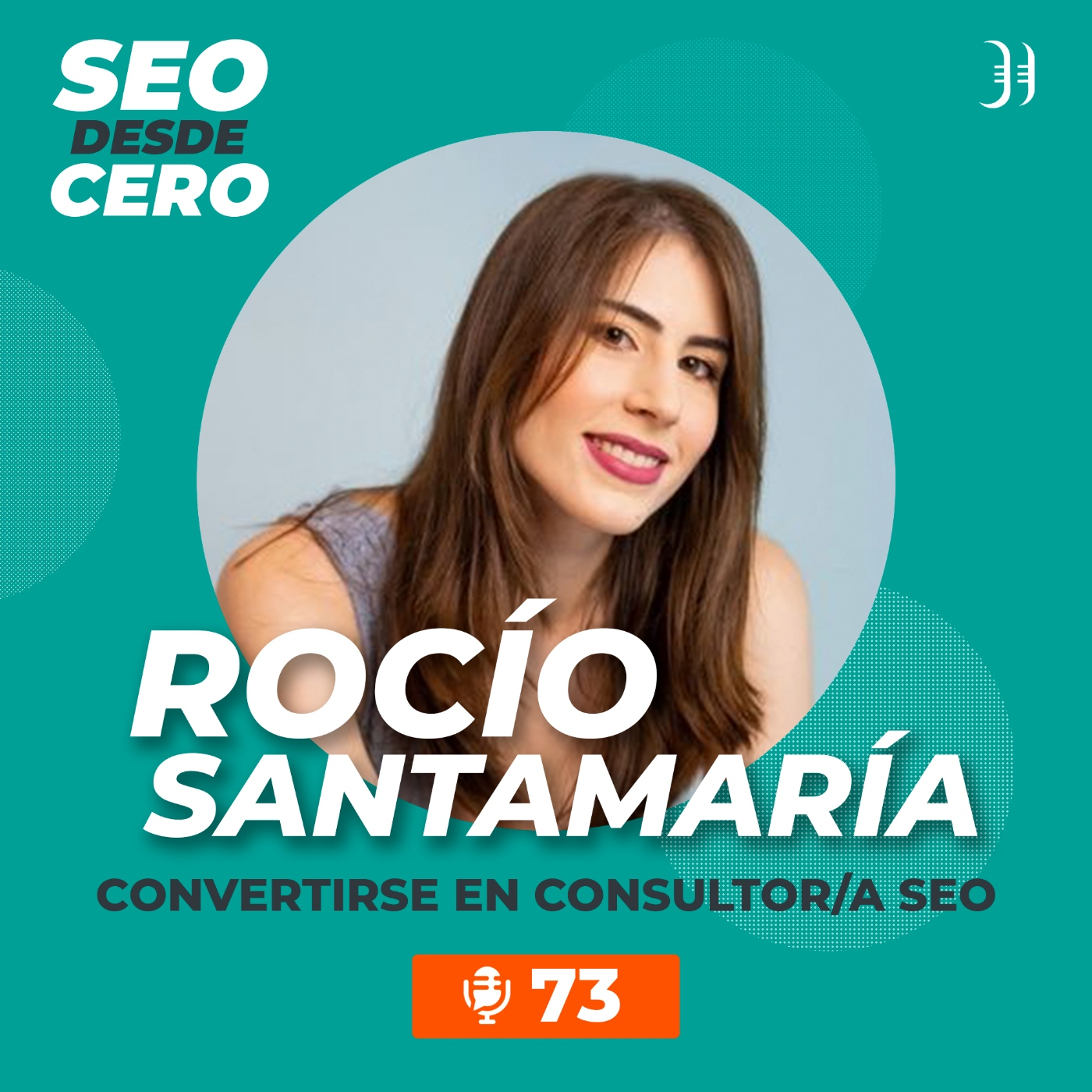 SEO desde Cero - Podcast de SEO