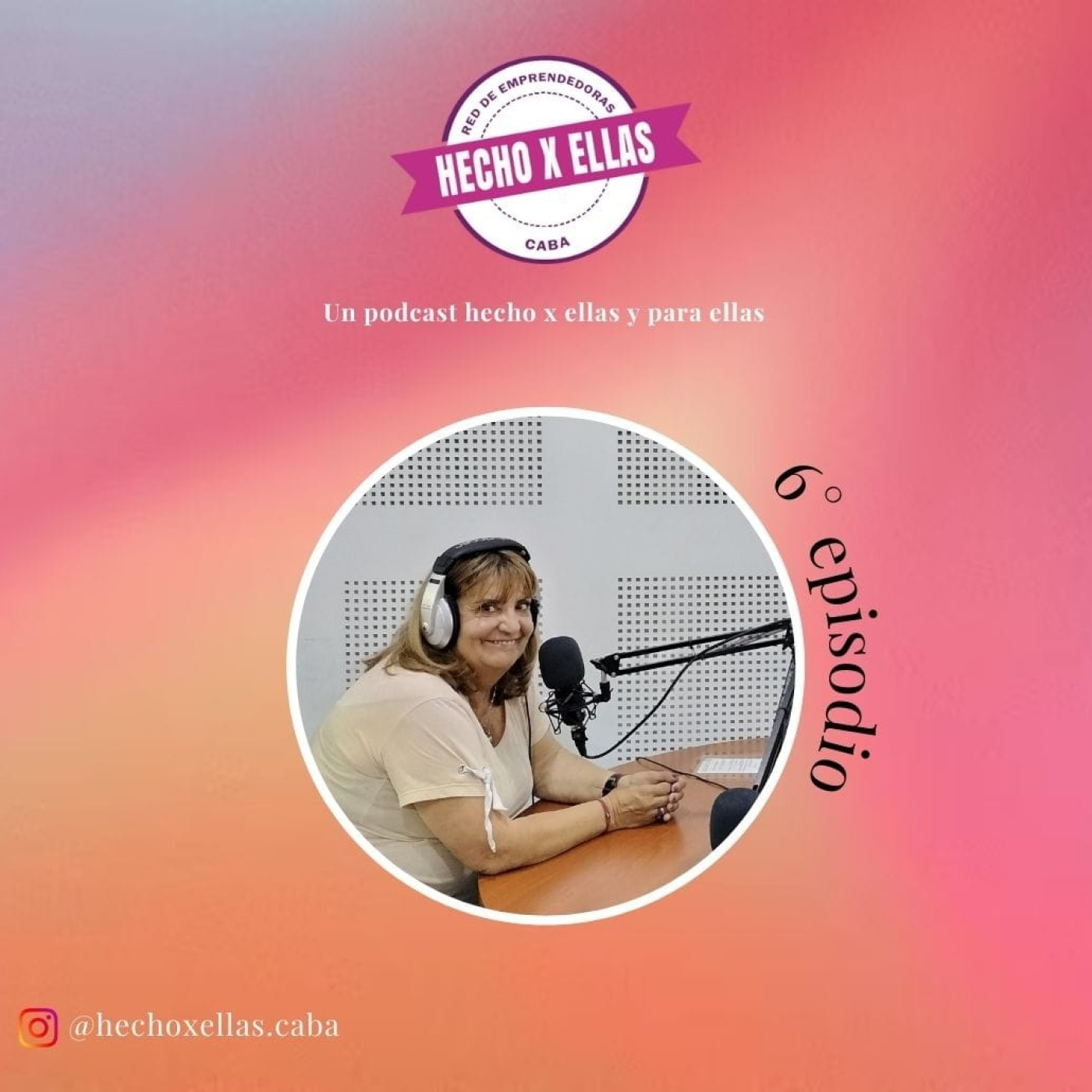 Hecho x ellas Podcast