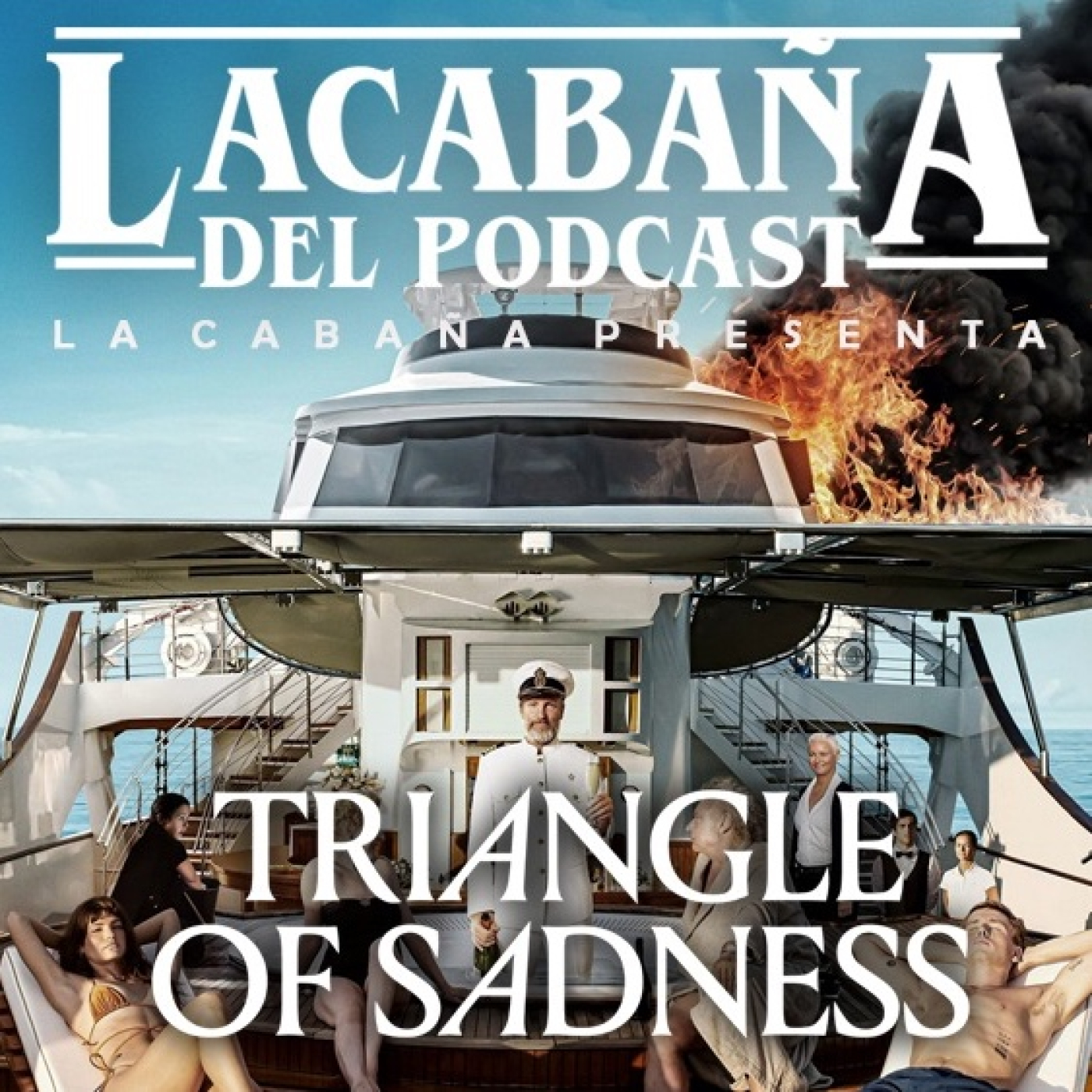7x20 LA Cabaña presenta: Triangle of Sadness (micropodcast) episode artwork