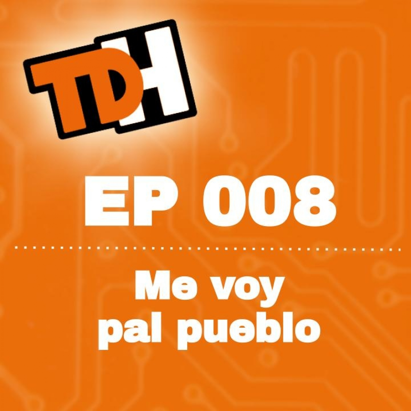 008 Me voy pal pueblo