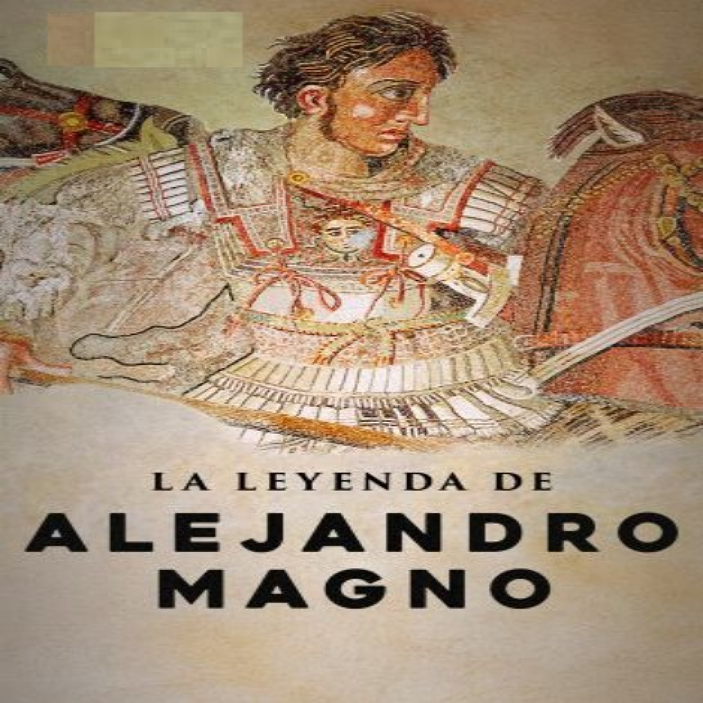 La leyenda de Alejandro Magno