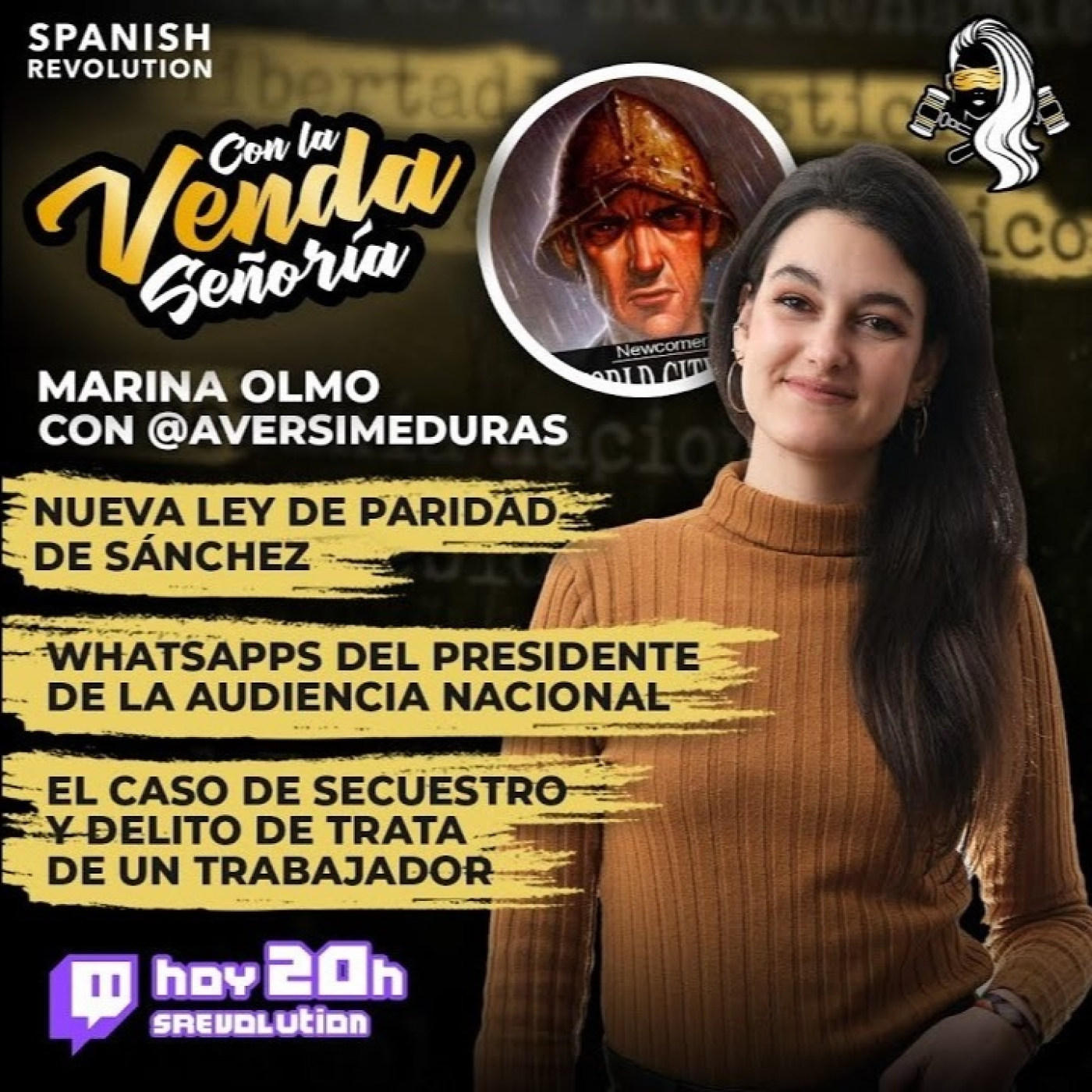 Con La Venda Señoría 05 - 8M ley de paridad, entrevista a @aVersIMEduraS + caso de secuestro y trata+Audencia Nacional