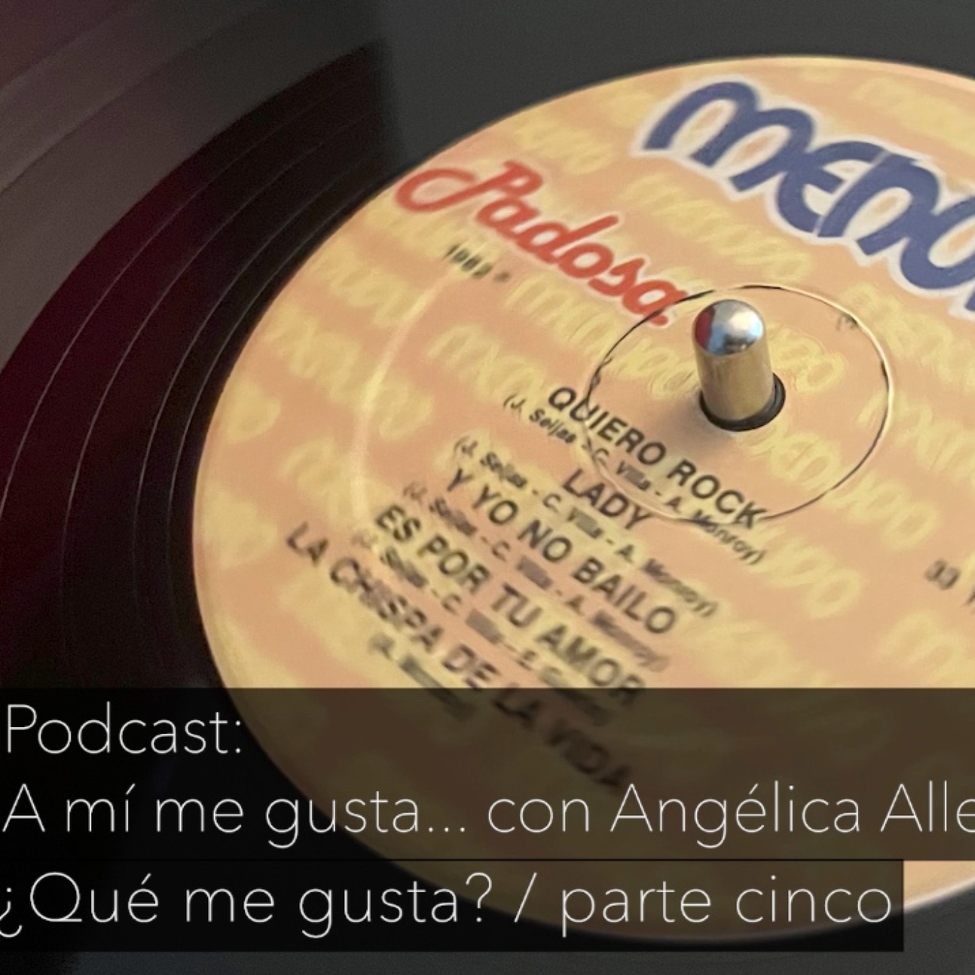 A mí me gusta... con Angélica Allen