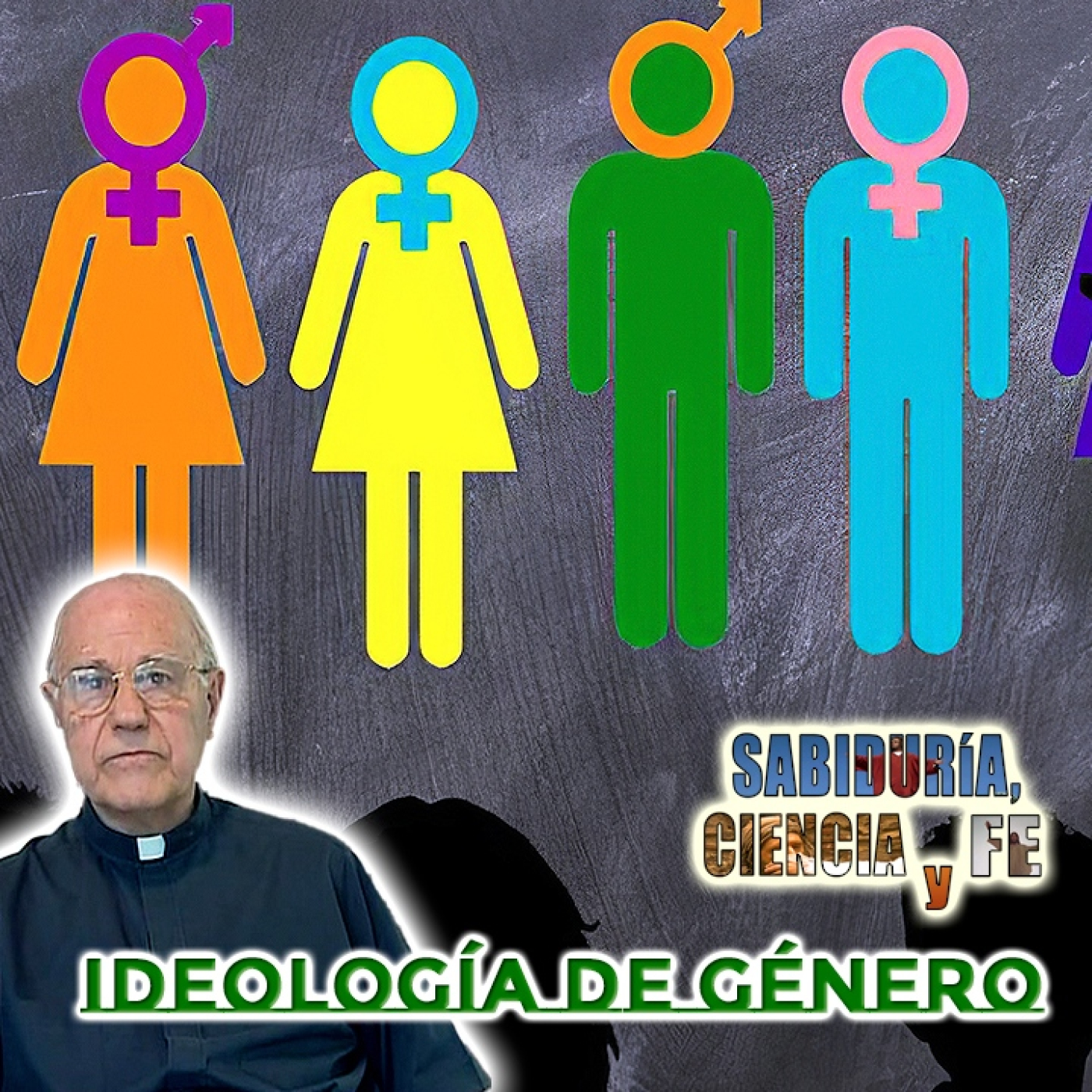 Sabiduría, Ciencia y Fe
